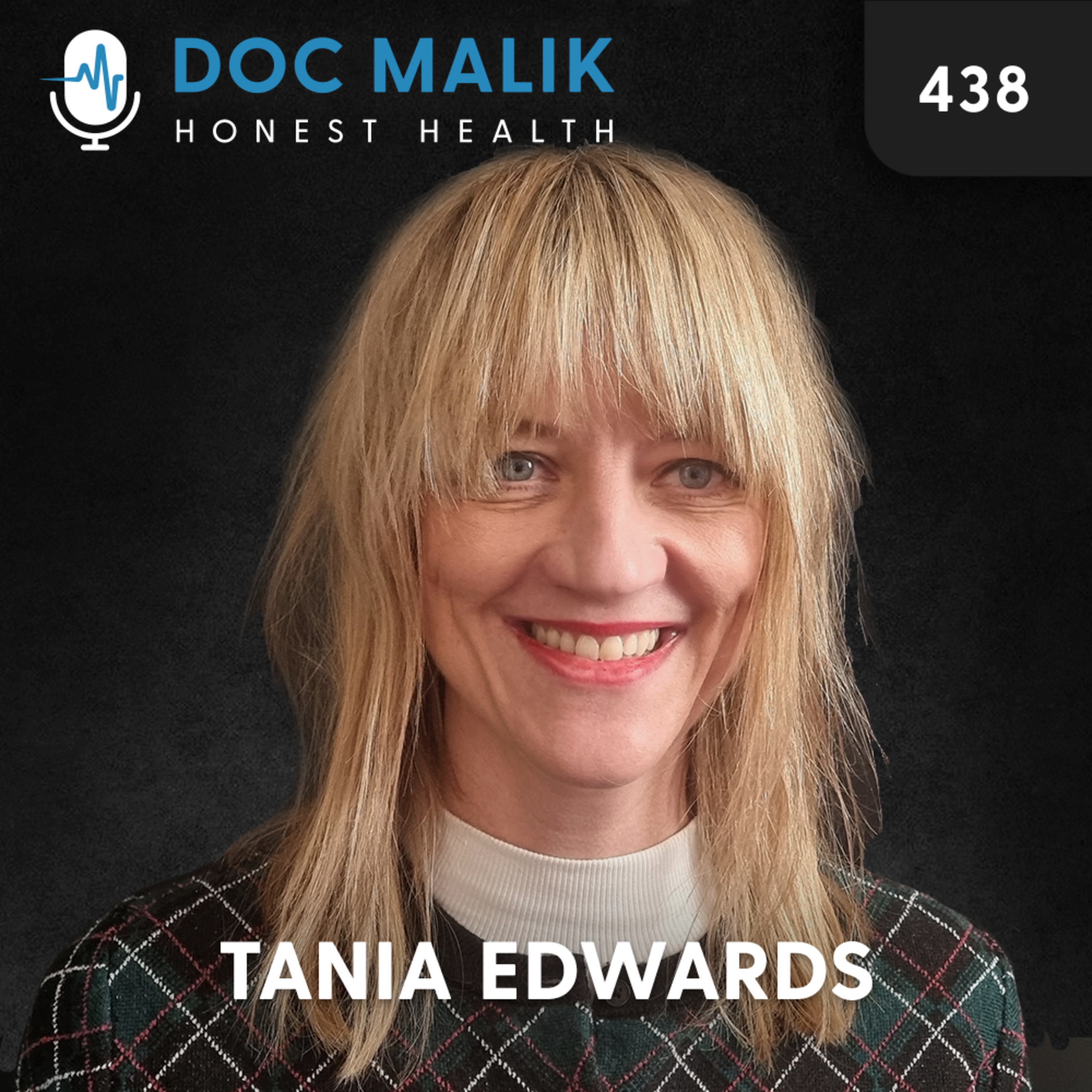 #438 Tania Edwards: Truth in an Age of Spectacle