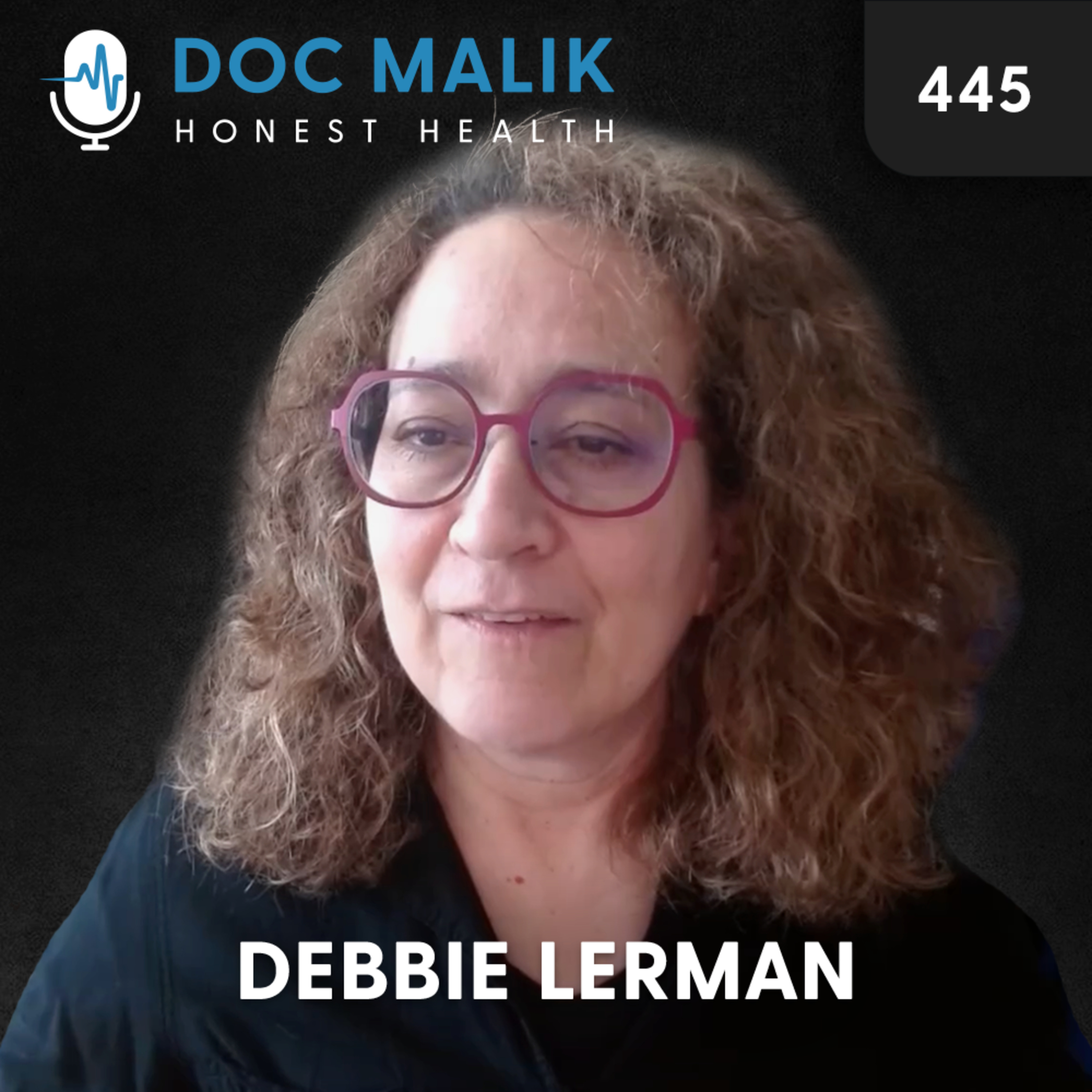 #445 Debbie Lerman: The Deep State, Pandemic Planning and the COVID Narrative (Part 1)