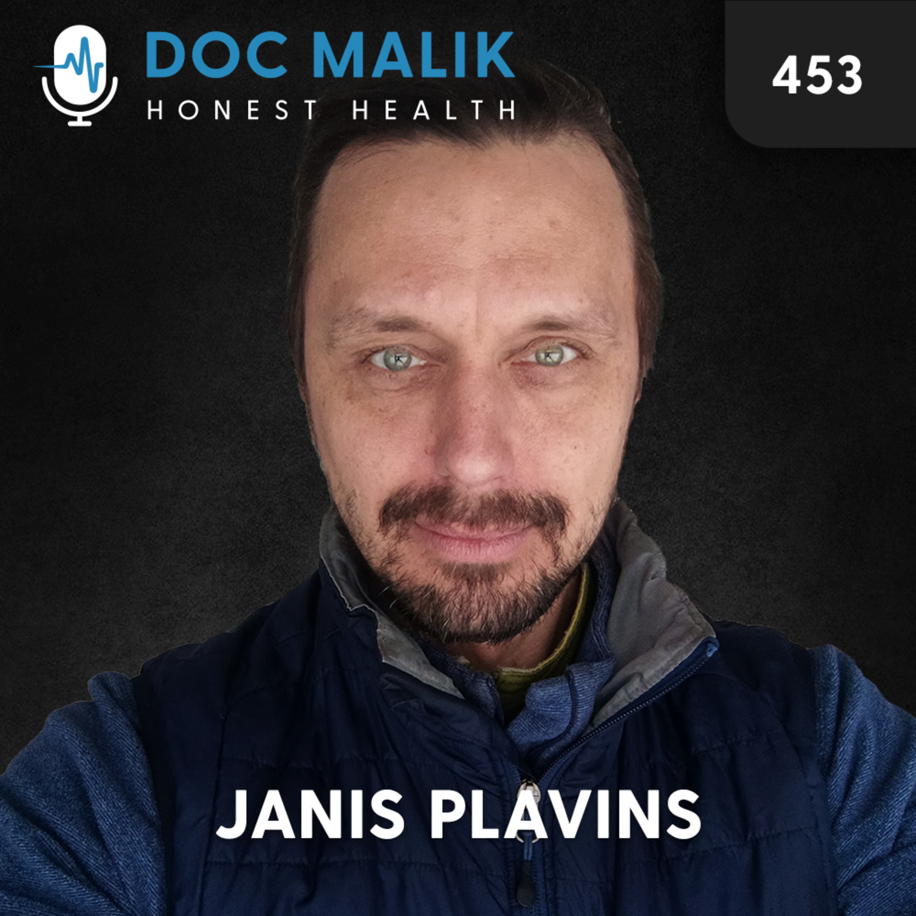 #453 Janis Plavins: The Slow Genocide of the West by Men in Suits (With Bonus Documentary)
