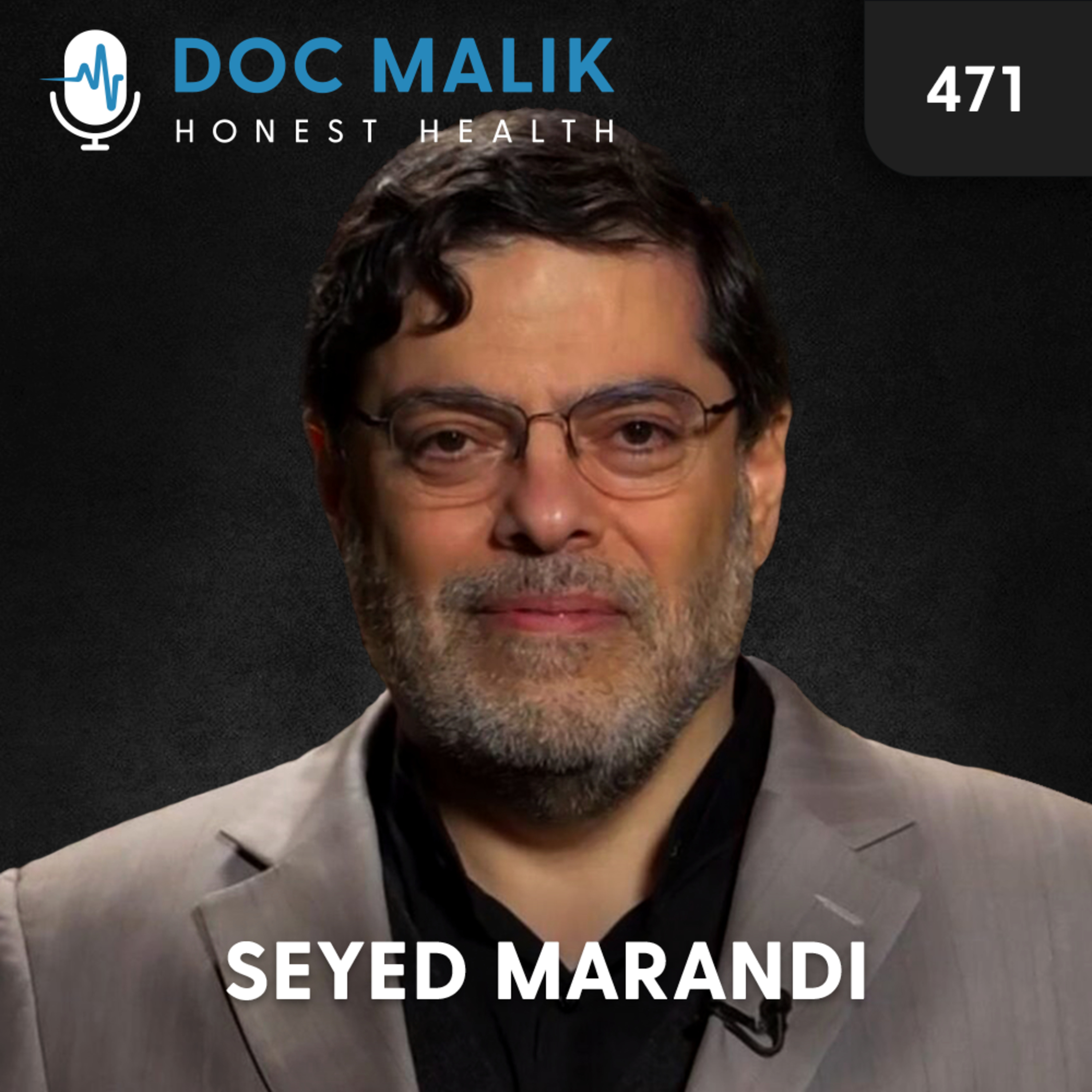 #471 Seyed Marandi: Iran vs Empire, Truth, Sanctions, and Sovereignty