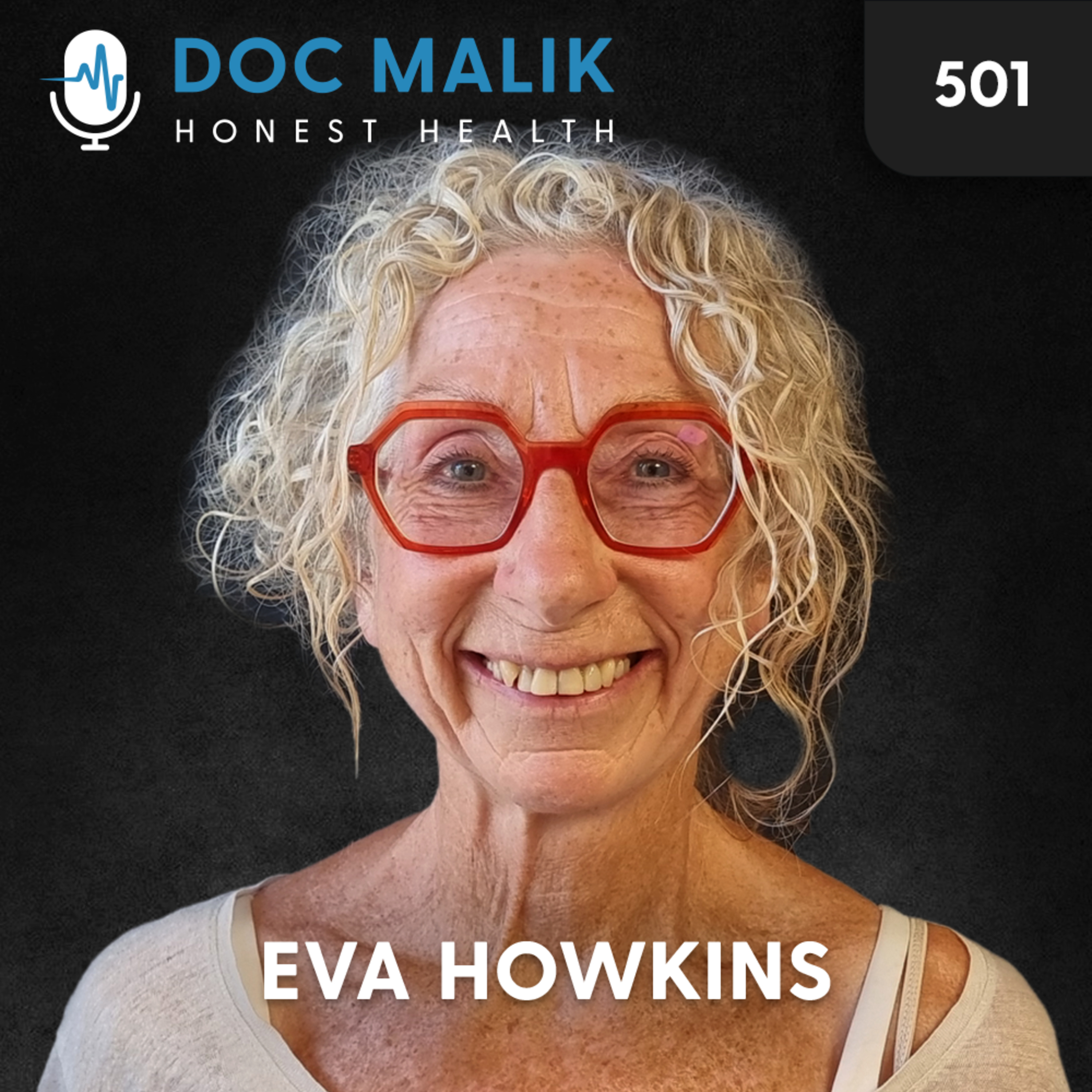 Free version #501 The Four Doctors: Eva Howkins on Diet, Movement, Rest and Happiness episode artwork