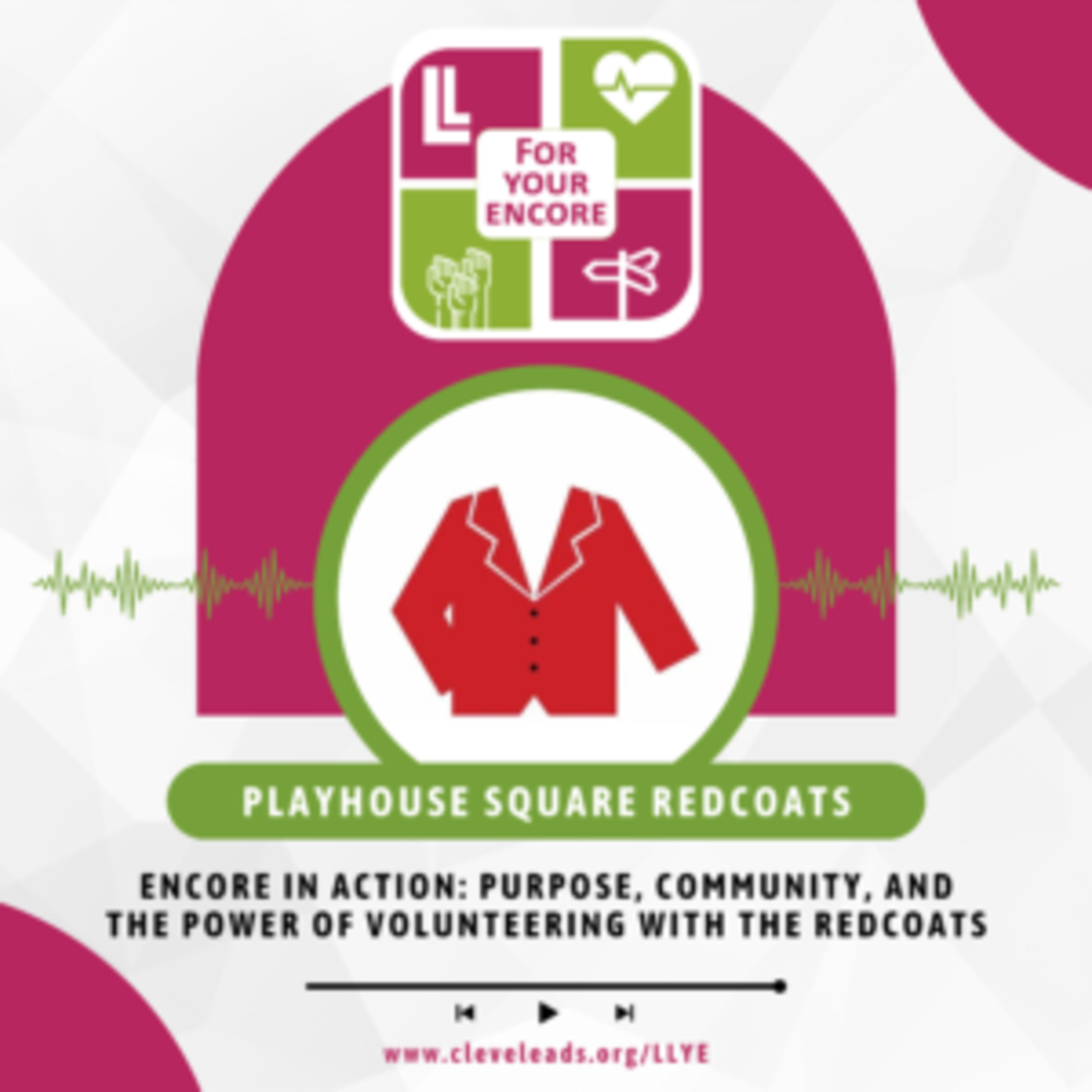 Playhouse Square RedCoats: Purpose, Community, and the Power of Volunteering episode artwork