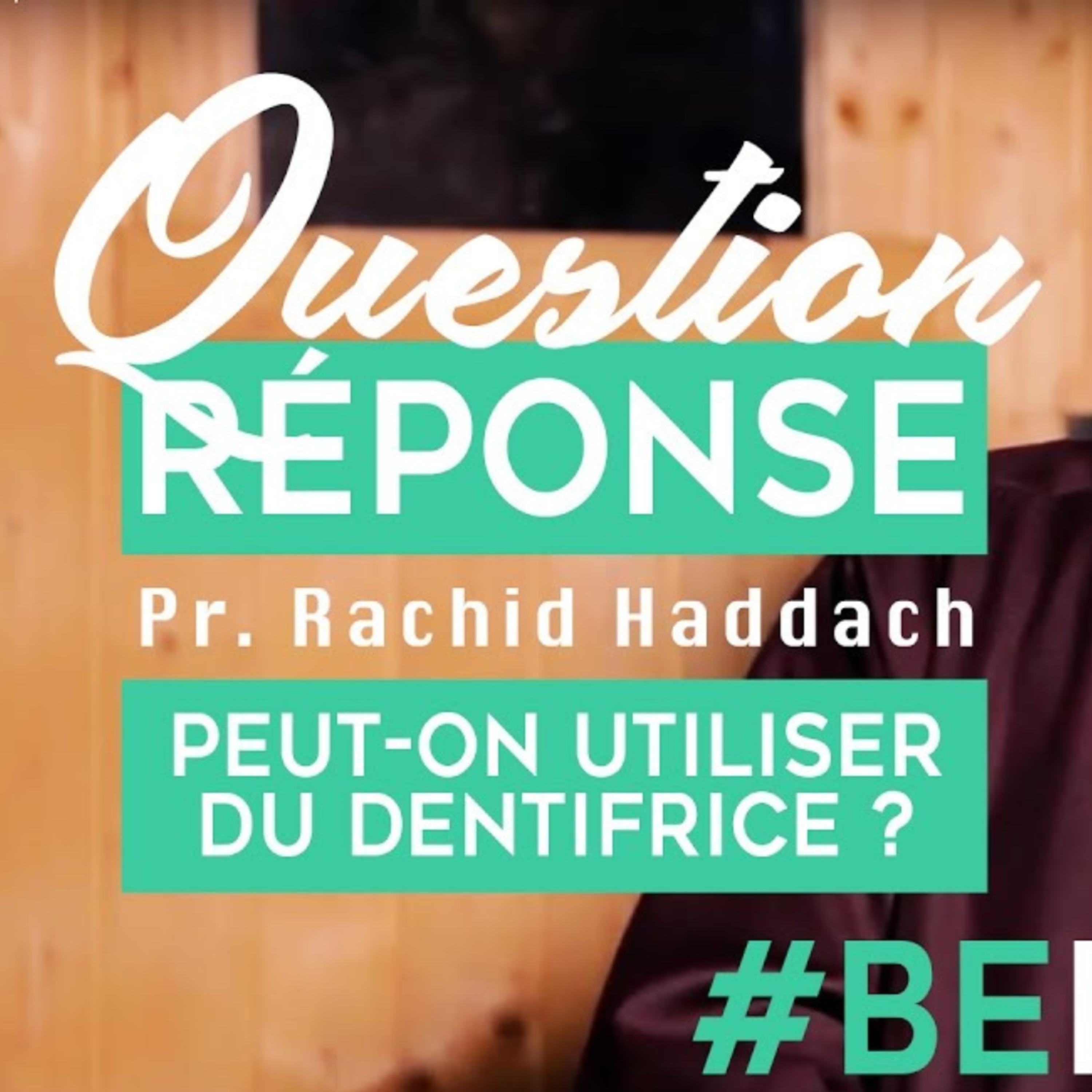 Peut-on utiliser du dentifrice ? | Pr. Rachid Haddach