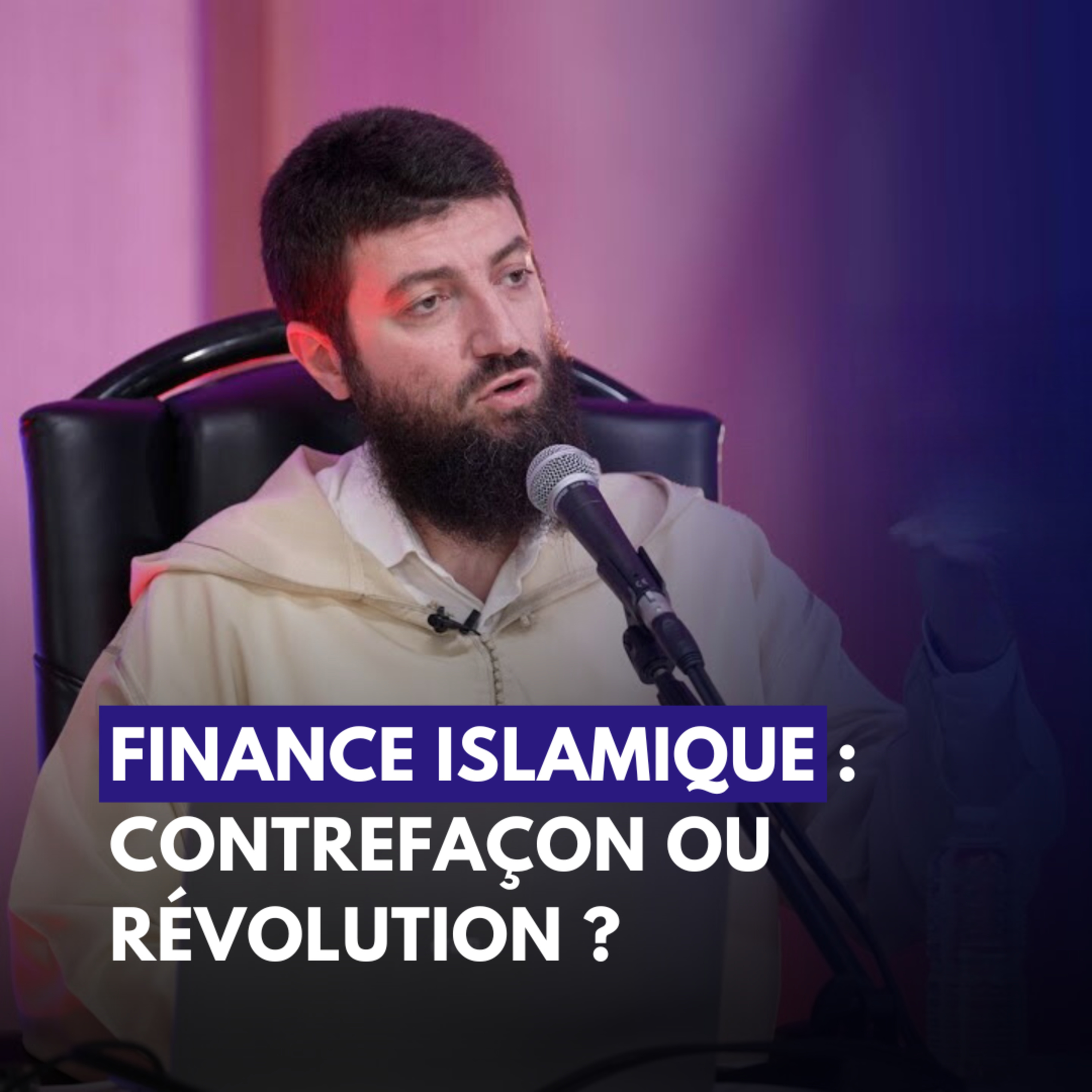 Finance islamique contrefaçon ou révolution ? - Dr. Mohamed Talal Lahlou