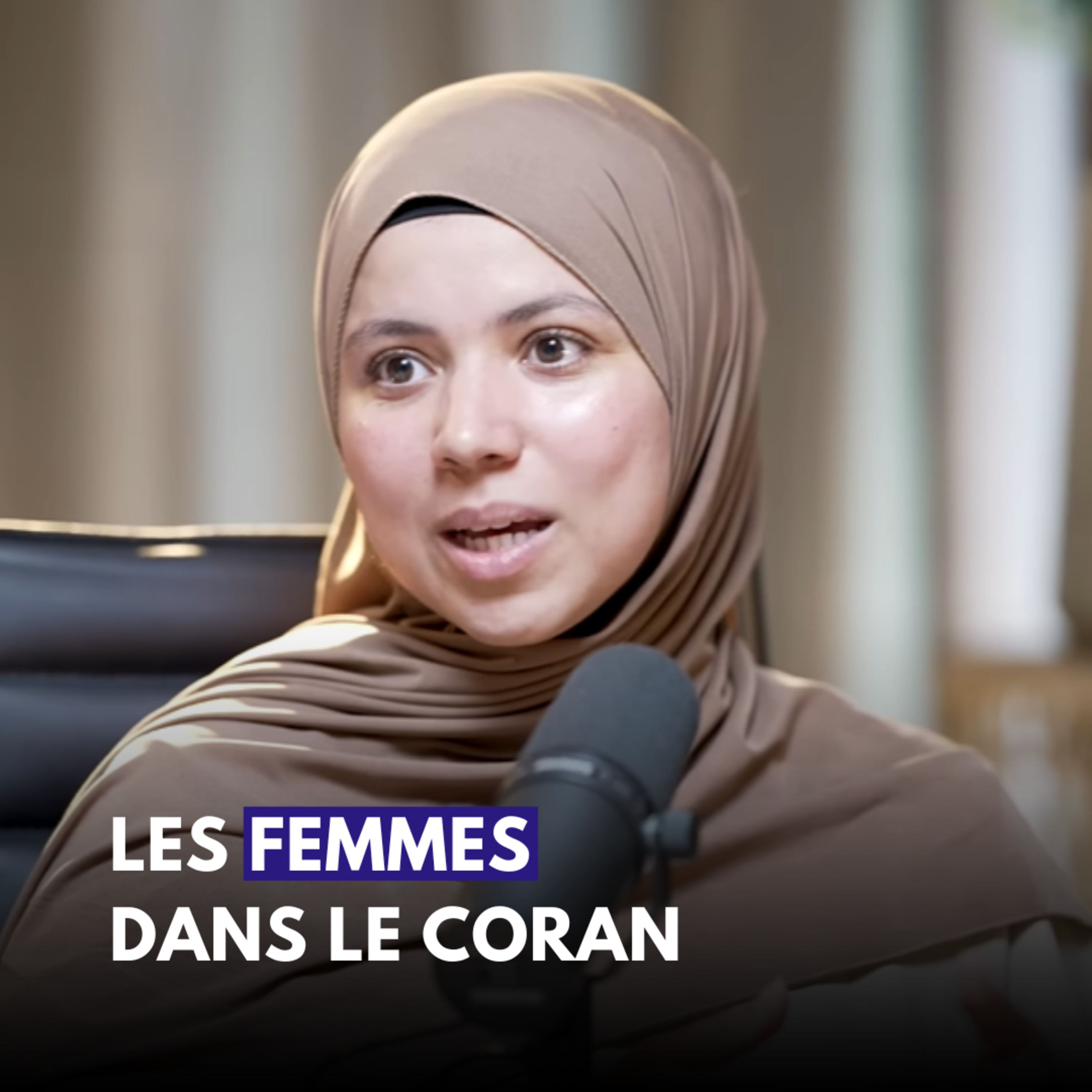 Les femmes dans le Coran - Hakima | Hanane | Hafsa | Dalila