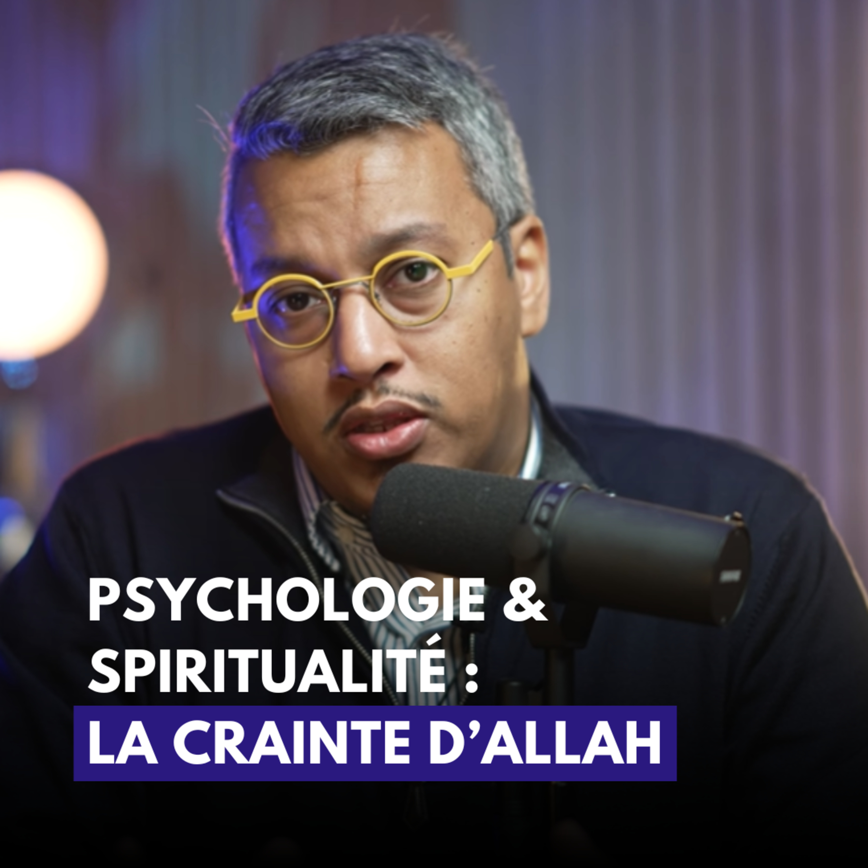 #05 - La crainte d'Allah - Ali Habibbi | Psychologie & spiritualité