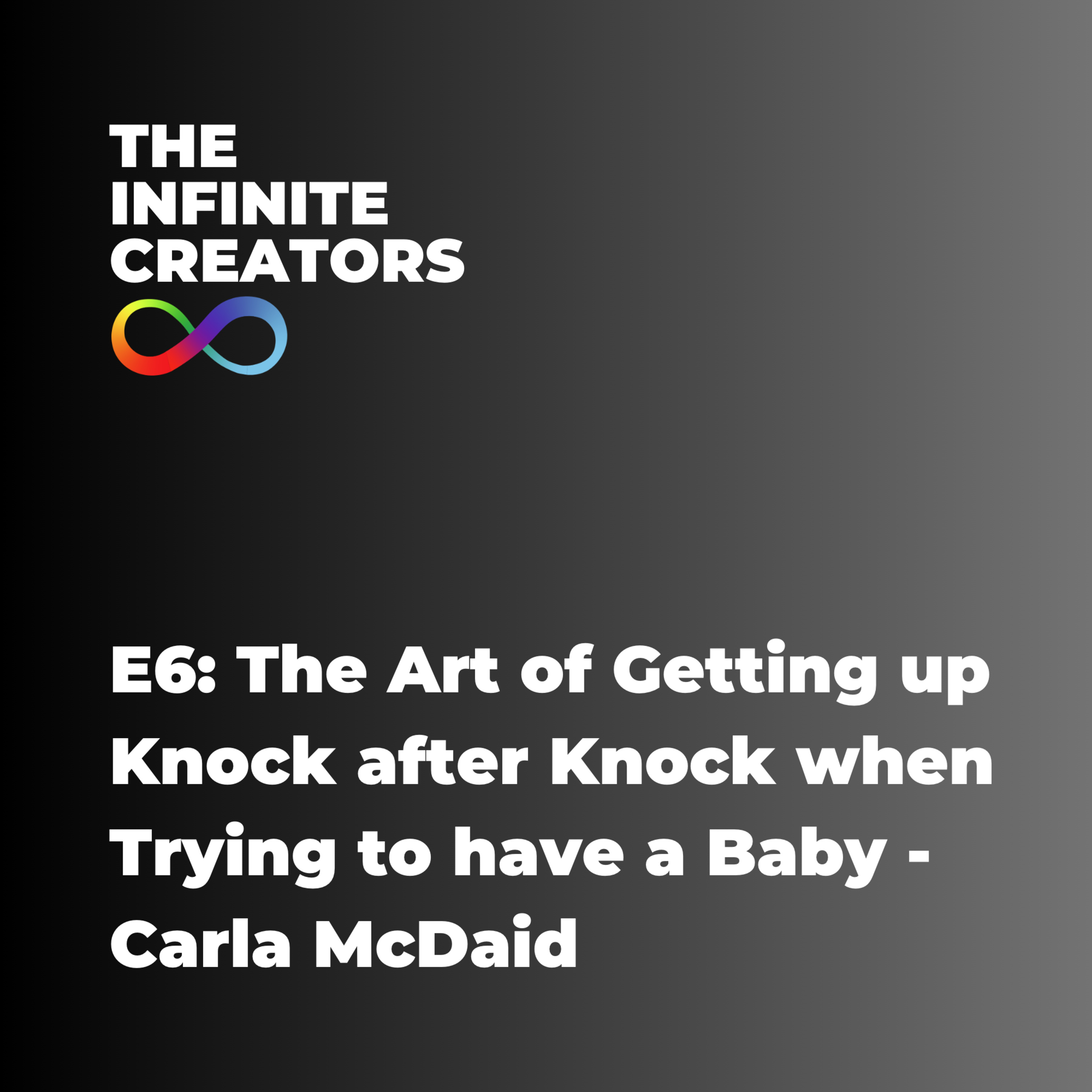 The Infinite Creators - Ryan McDaid