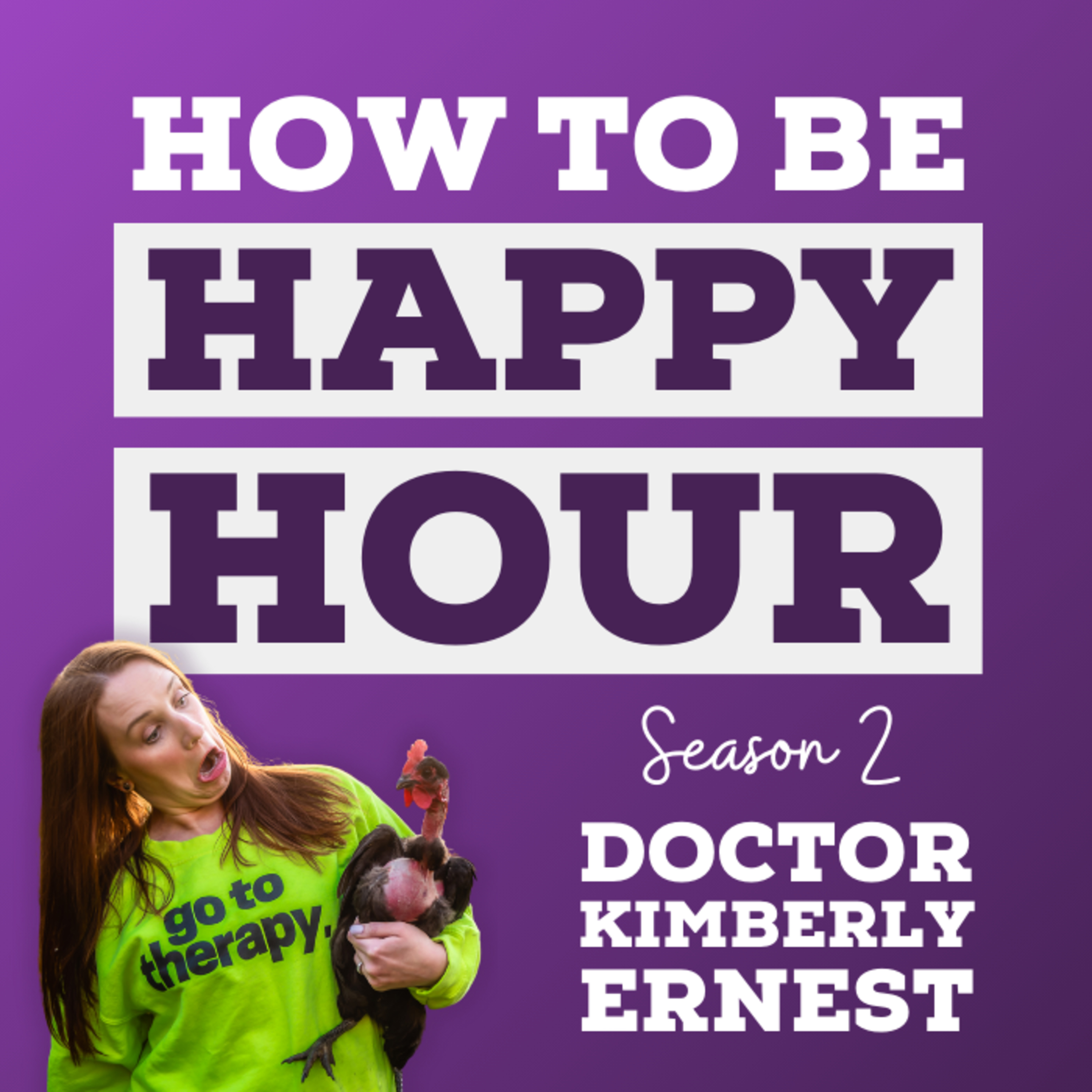 How To Be Happy Hour