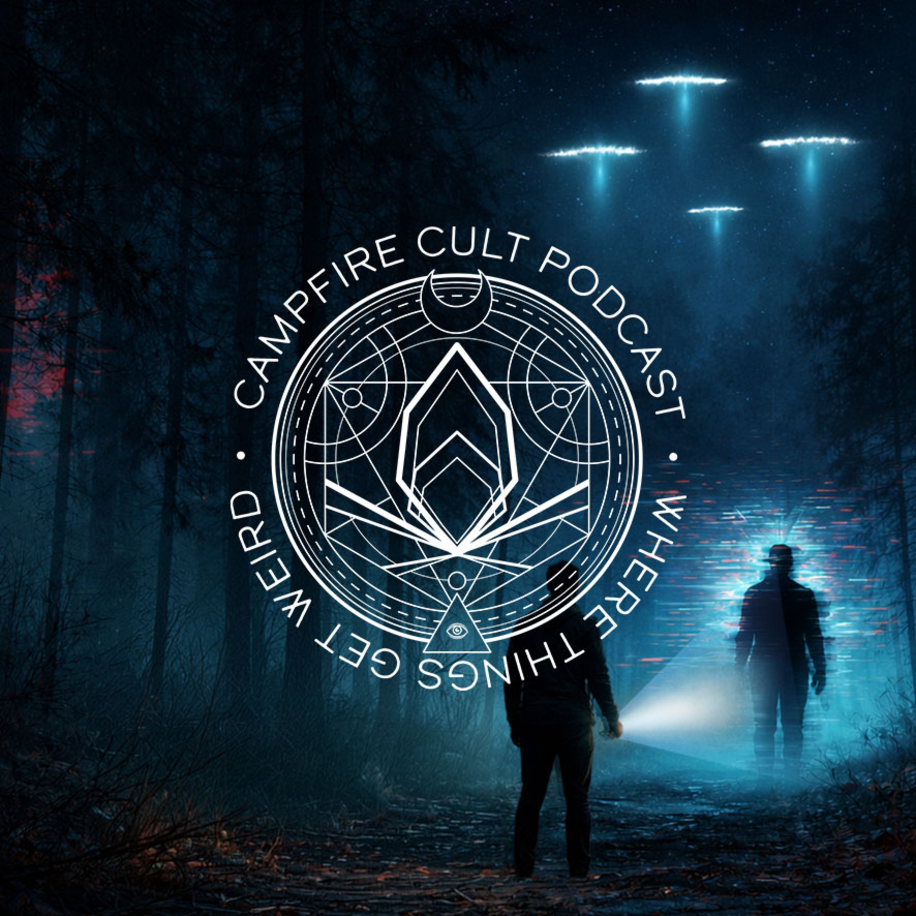 73 - Glitches in the Matrix Volume 2 | The Campfire Cult Podcast episode artwork