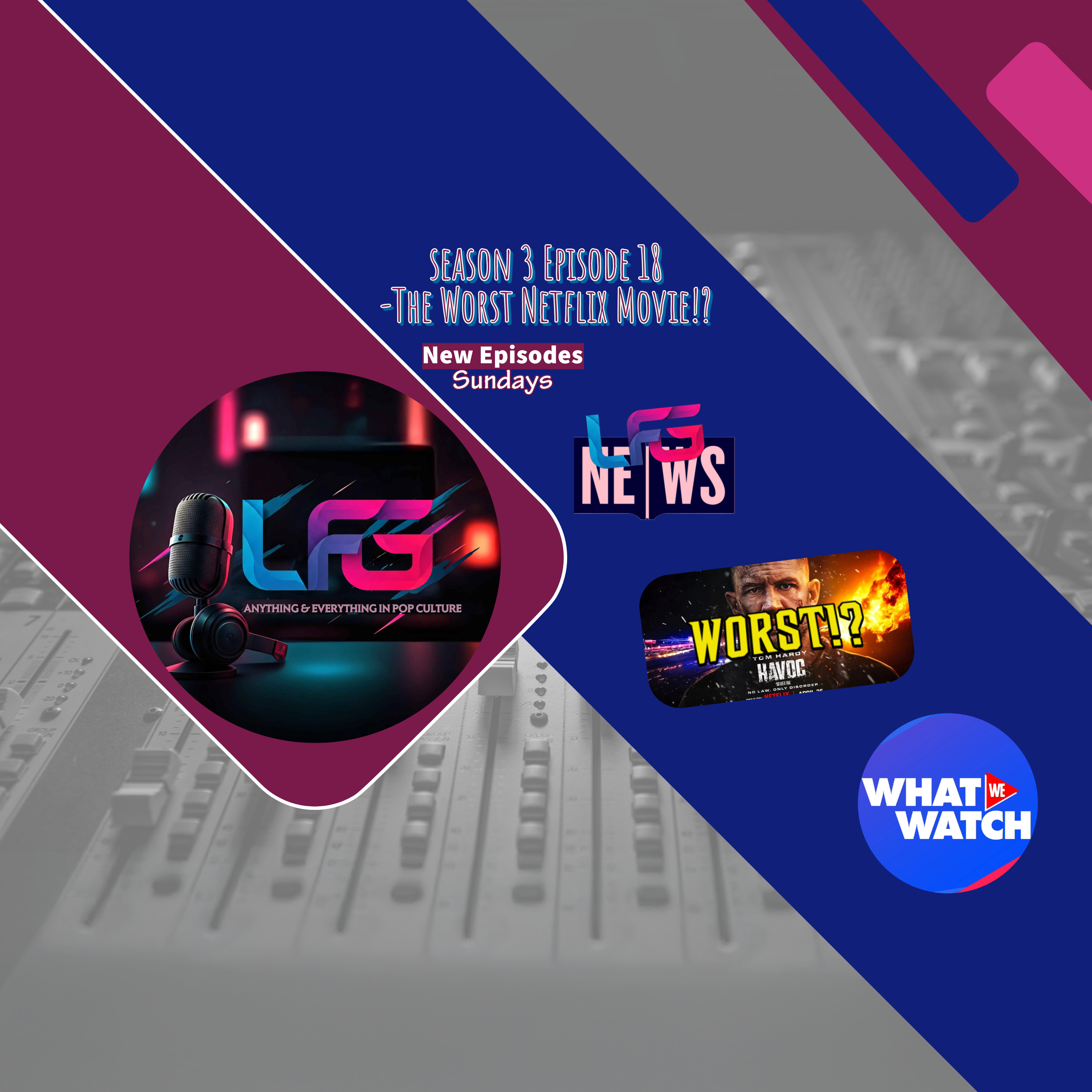 LFG Podcast