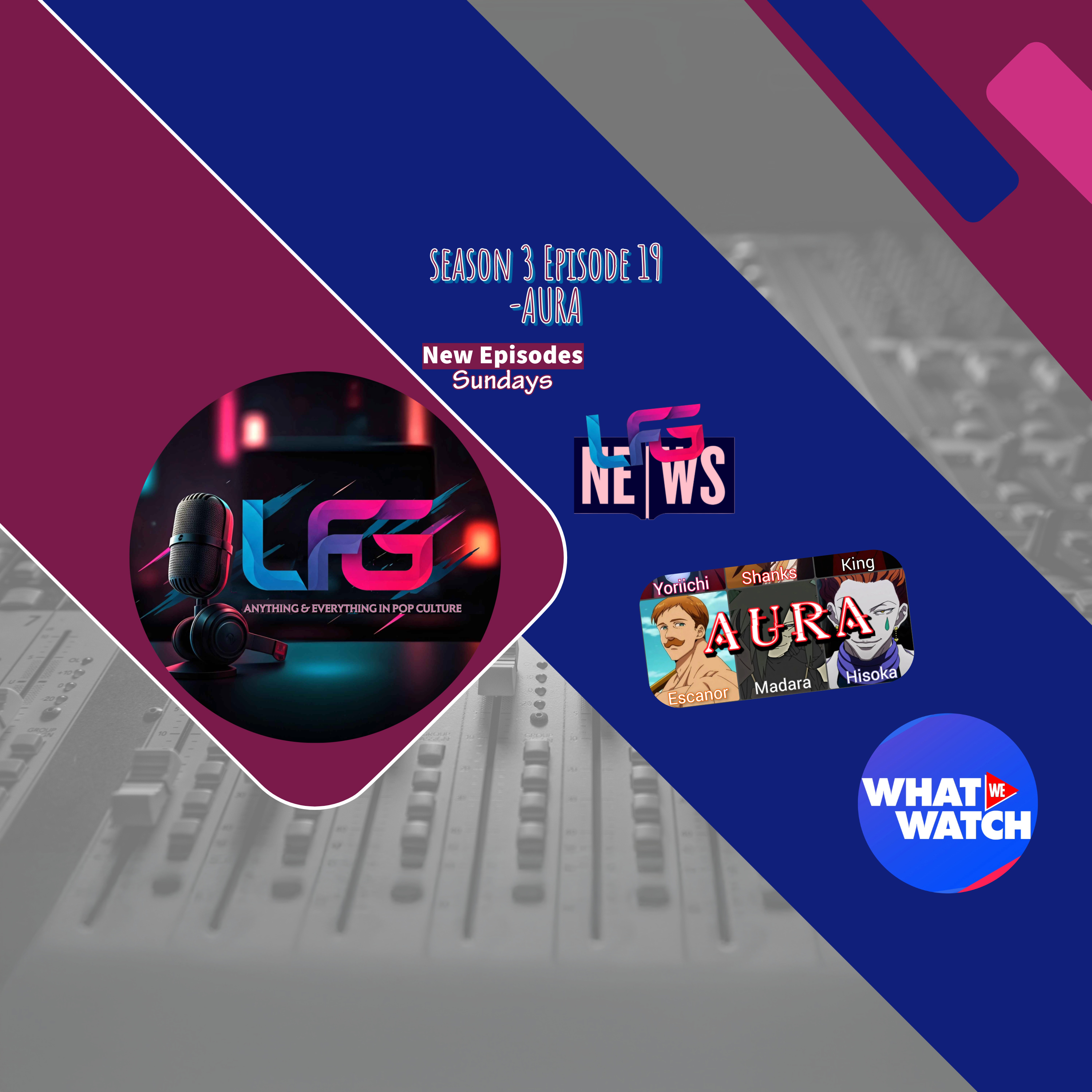 LFG Podcast