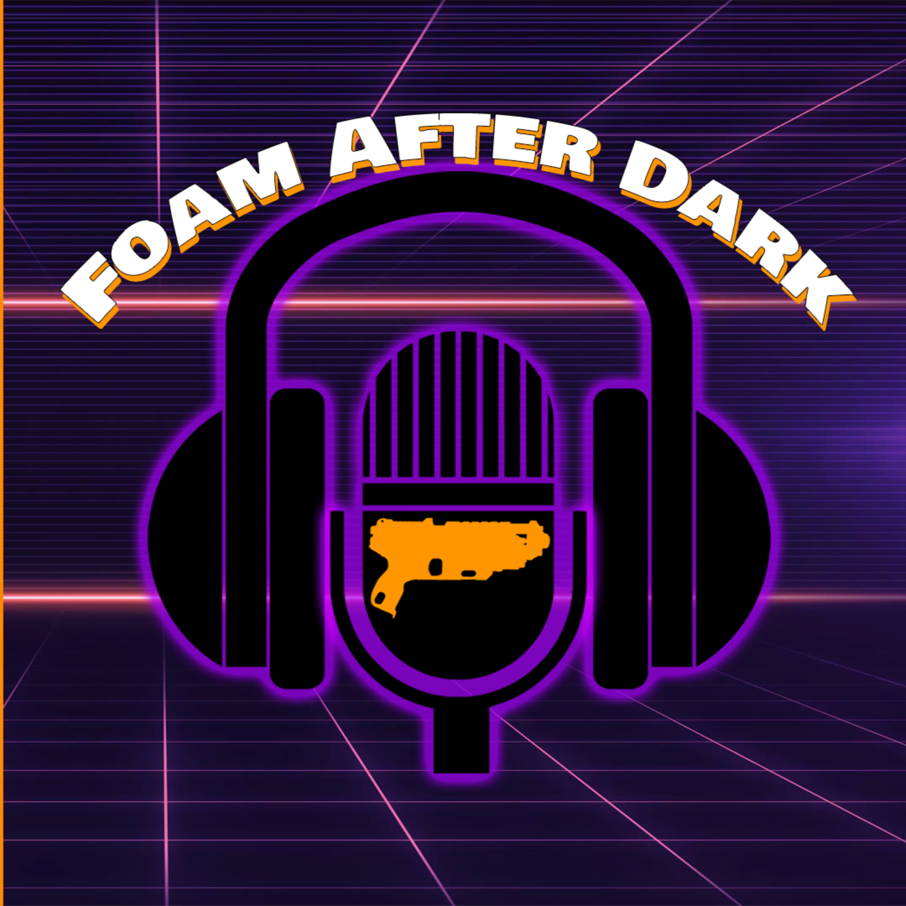 Thoughts on the The Stryfe X / Jared's Epic Blaster Battle8! - Foam After Dark Episode 11 episode artwork