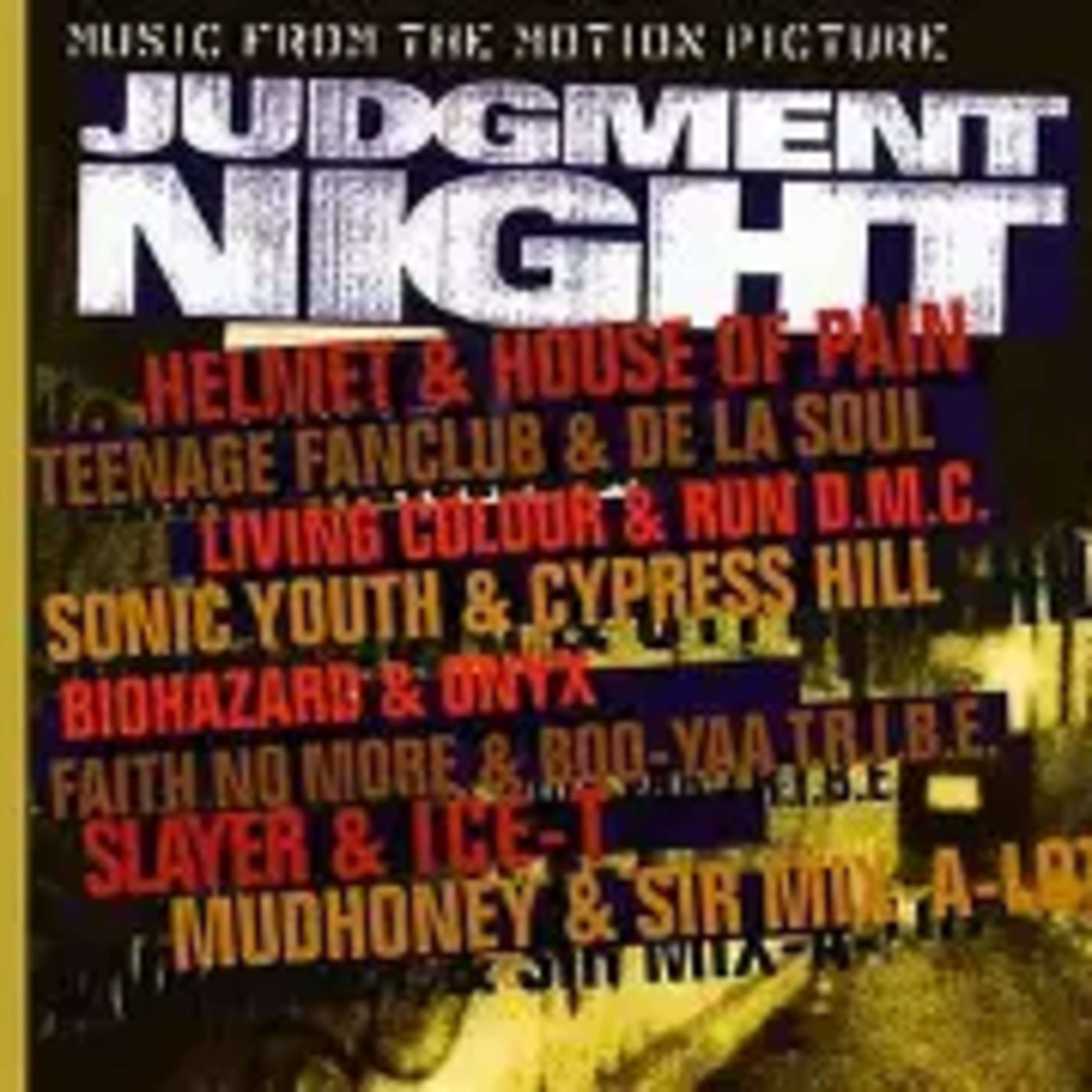 Judgment Night: The Best Movie Soundtrack You've Never Heard
