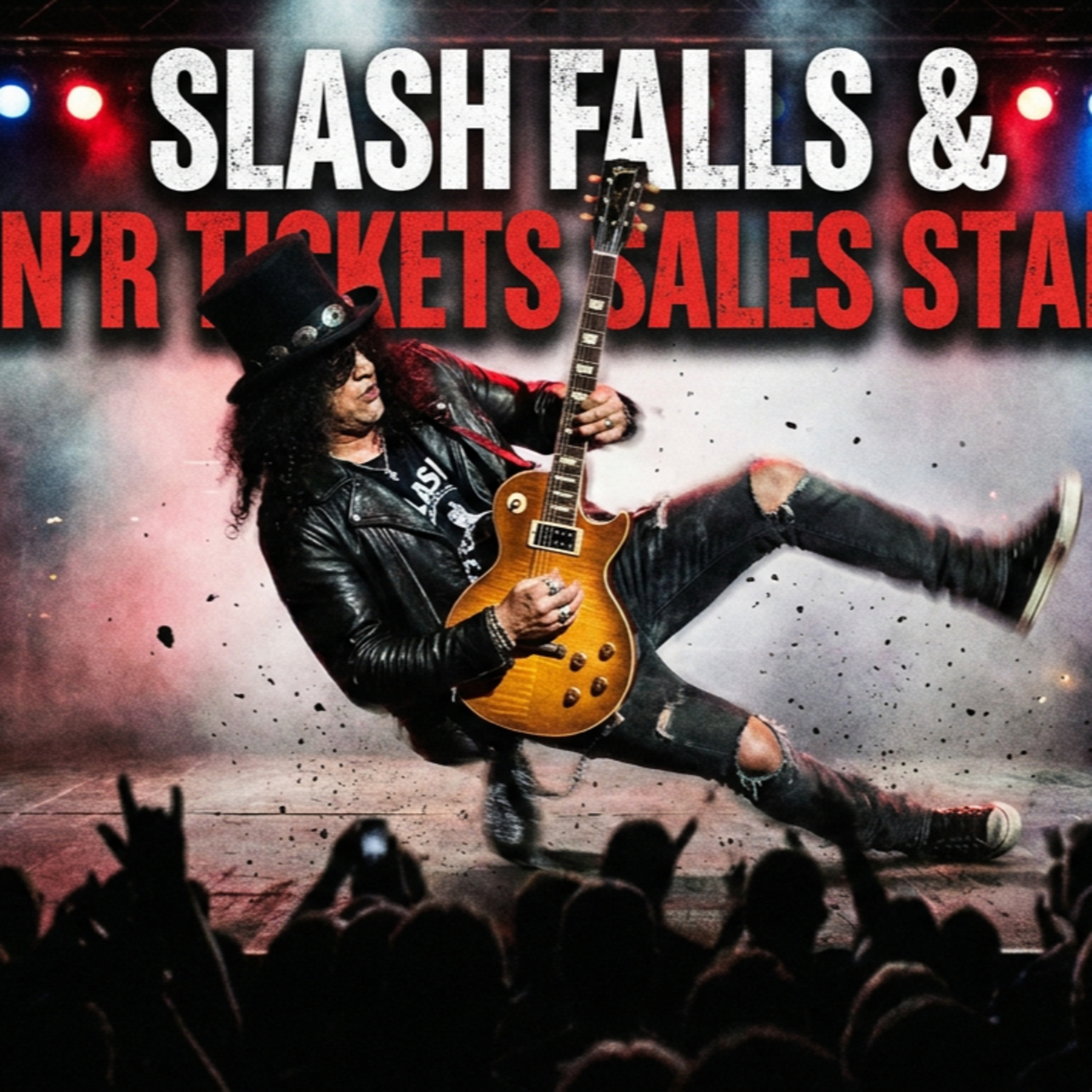 SLASH FALLS & GN'R TICKETS SALES STALL ! episode artwork
