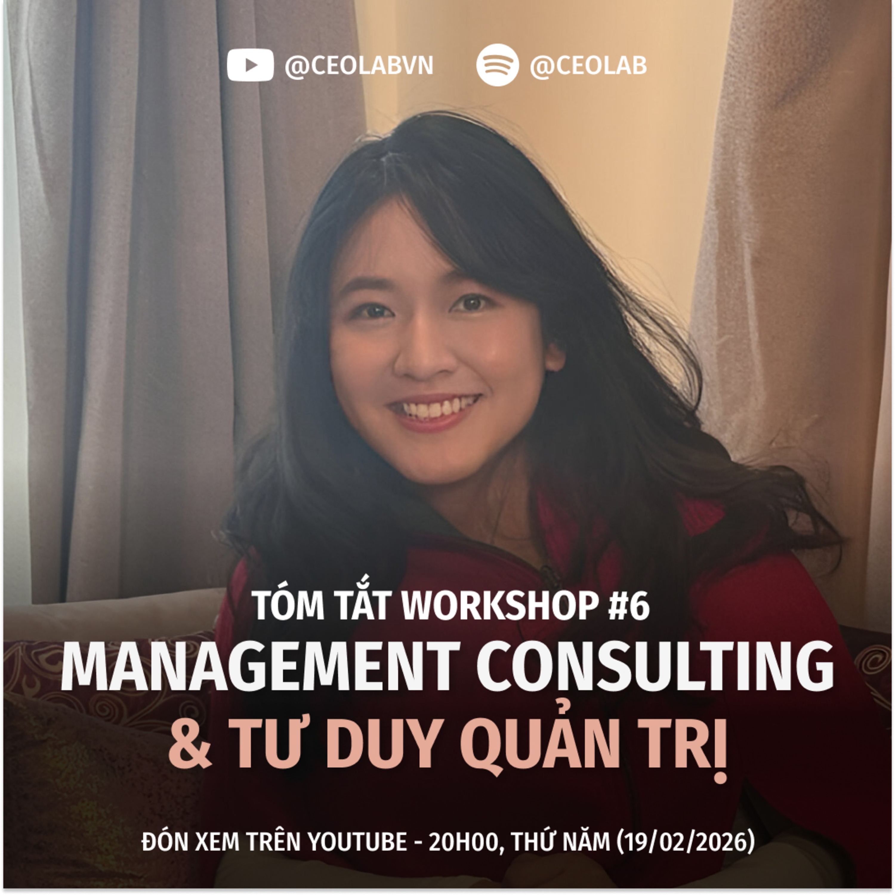 CEO LAB Online Workshop #6: Management Consulting và Tư Duy Quản Trị