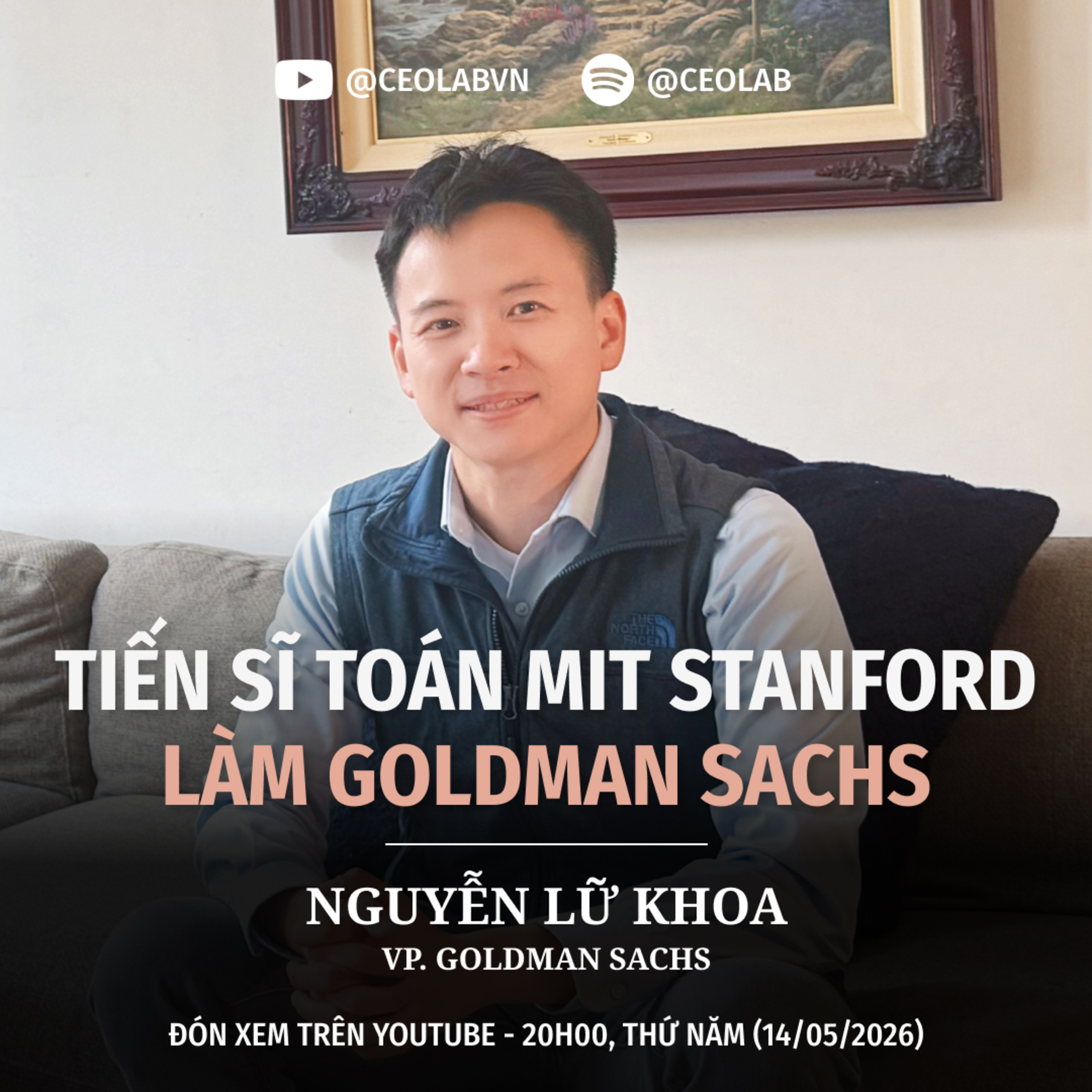 Từ TS. Toán MIT Stanford đến Goldman Sachs | Nguyễn Lữ Khoa