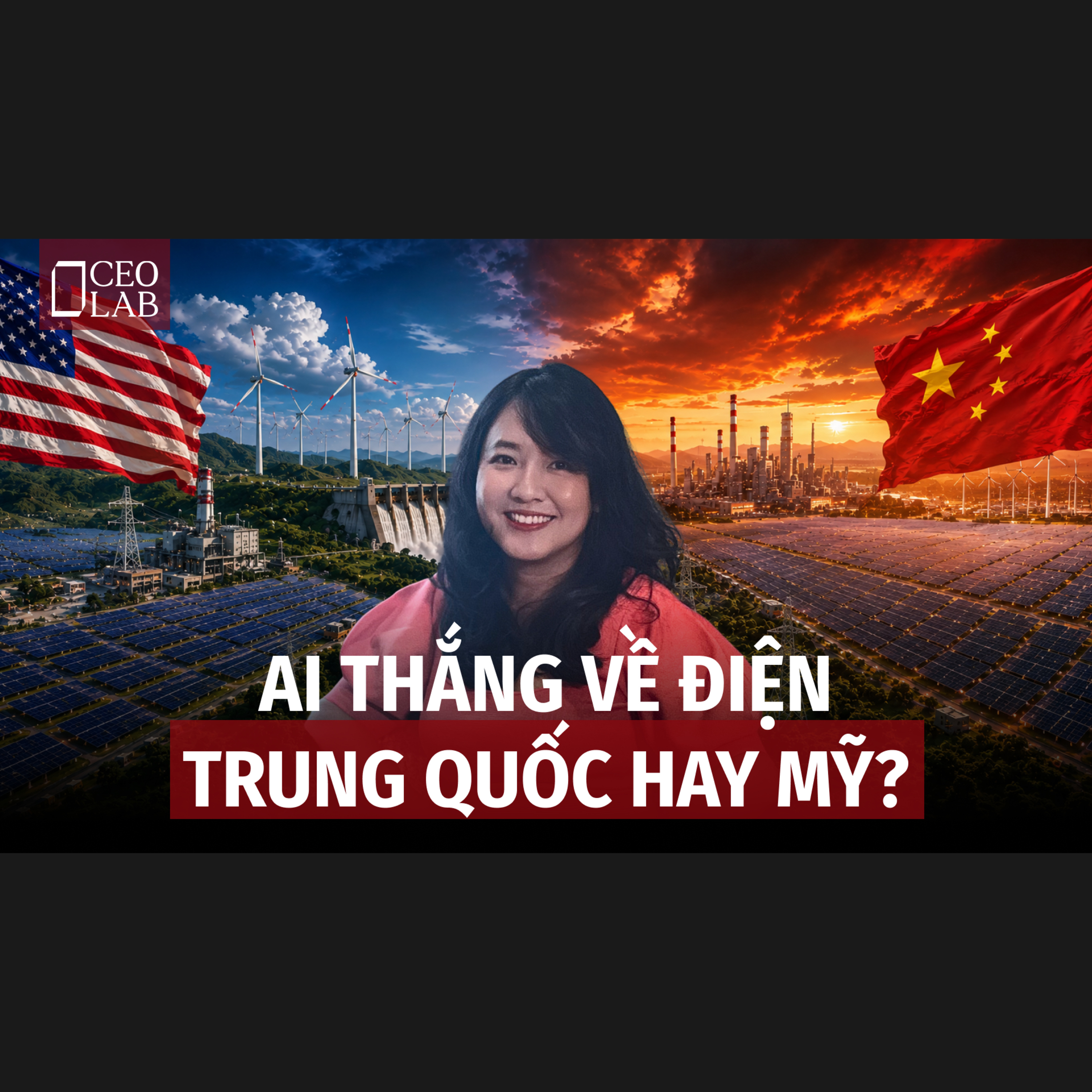 Ai thắng về ĐIỆN - Trung Quốc hay Mỹ?