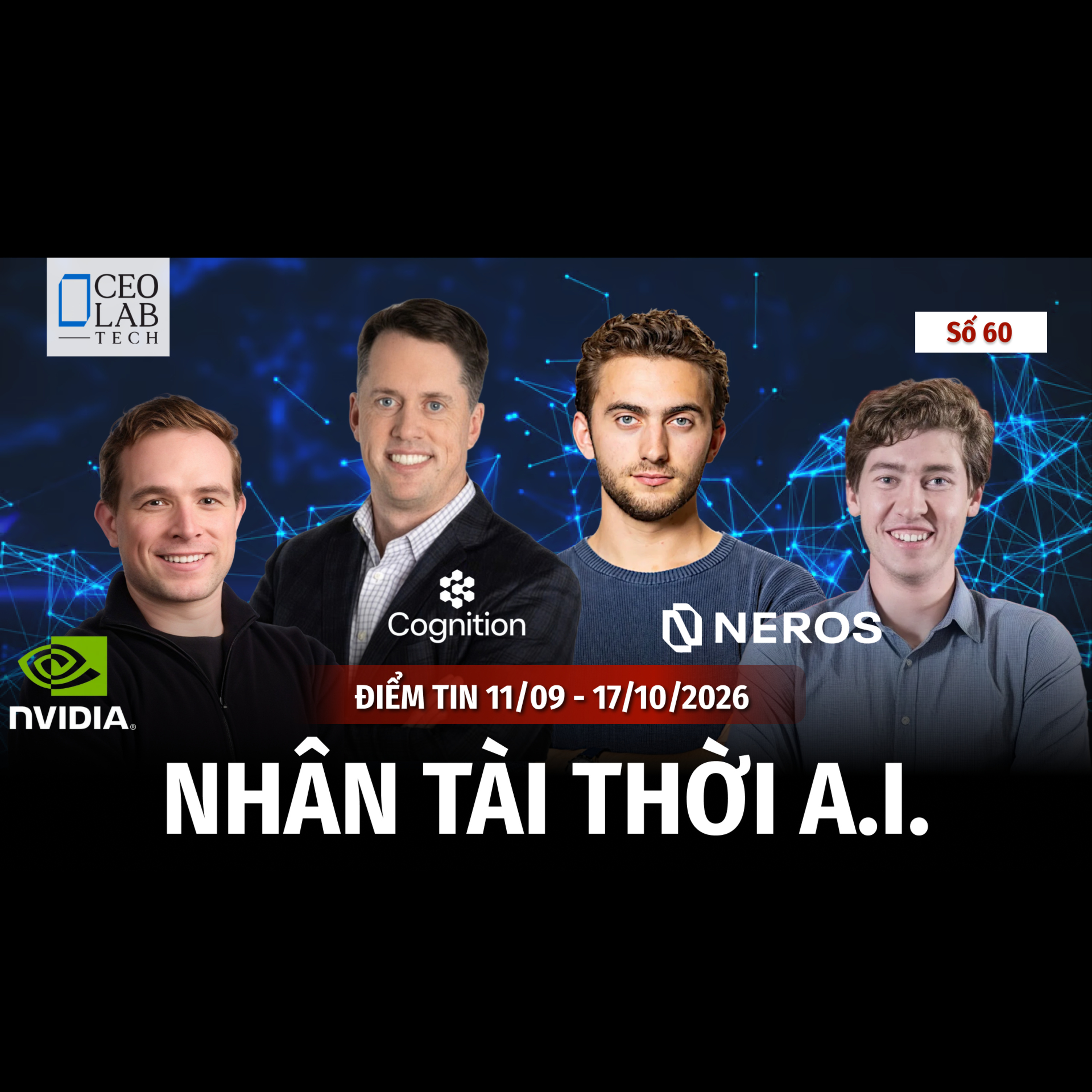 ĐIỂM TIN TUẦN #60: Nhân tài thời AI