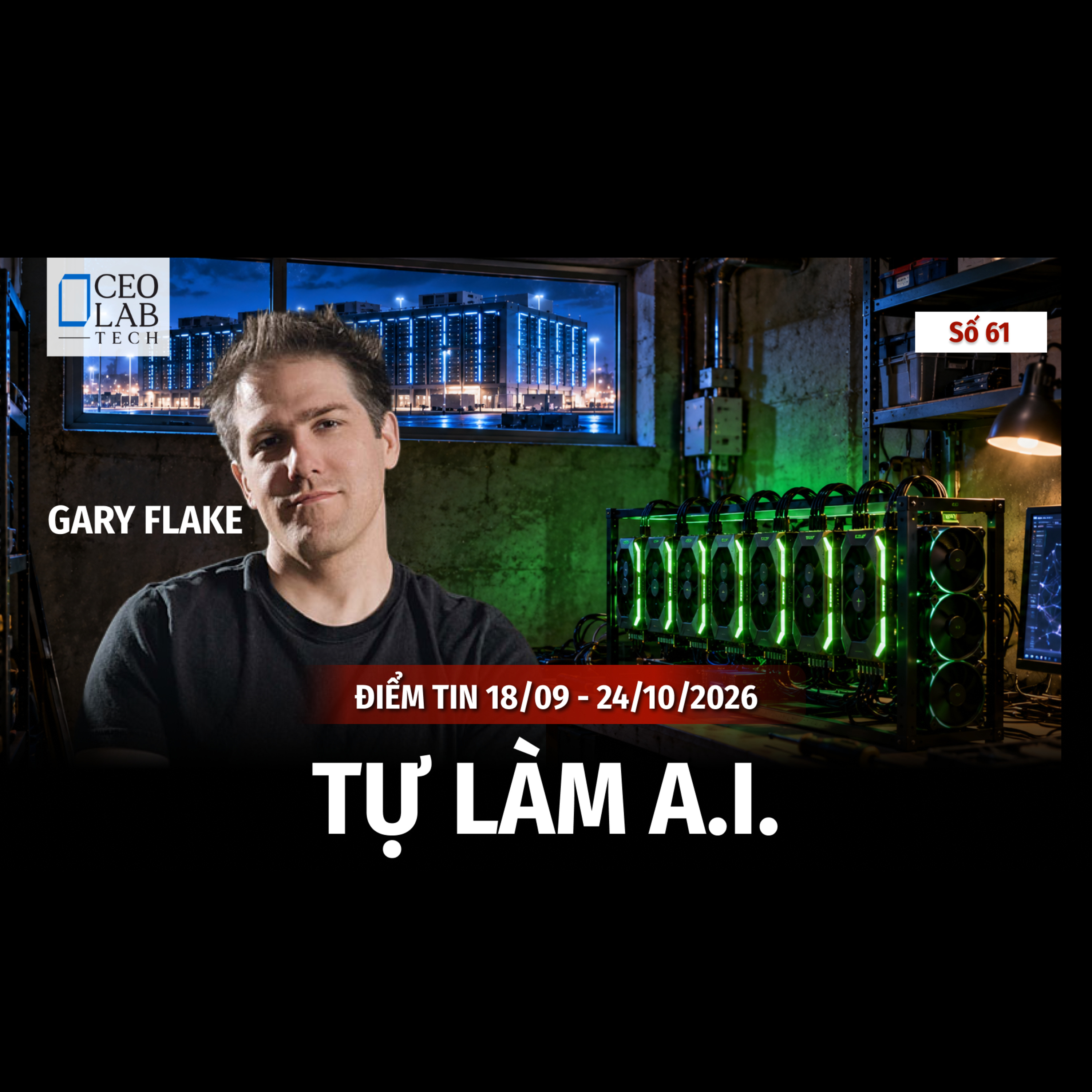 ĐIỂM TIN TUẦN #61: Tự làm AI