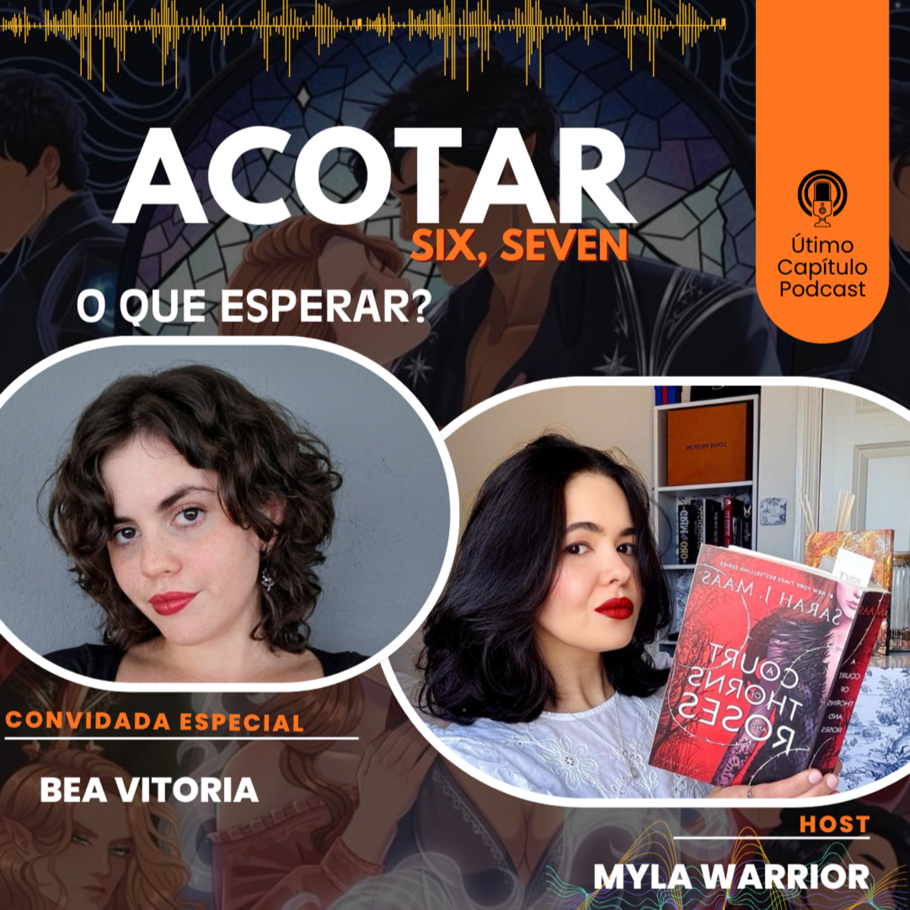 001 - Acotar 6 e 7 - O que esperar? episode artwork