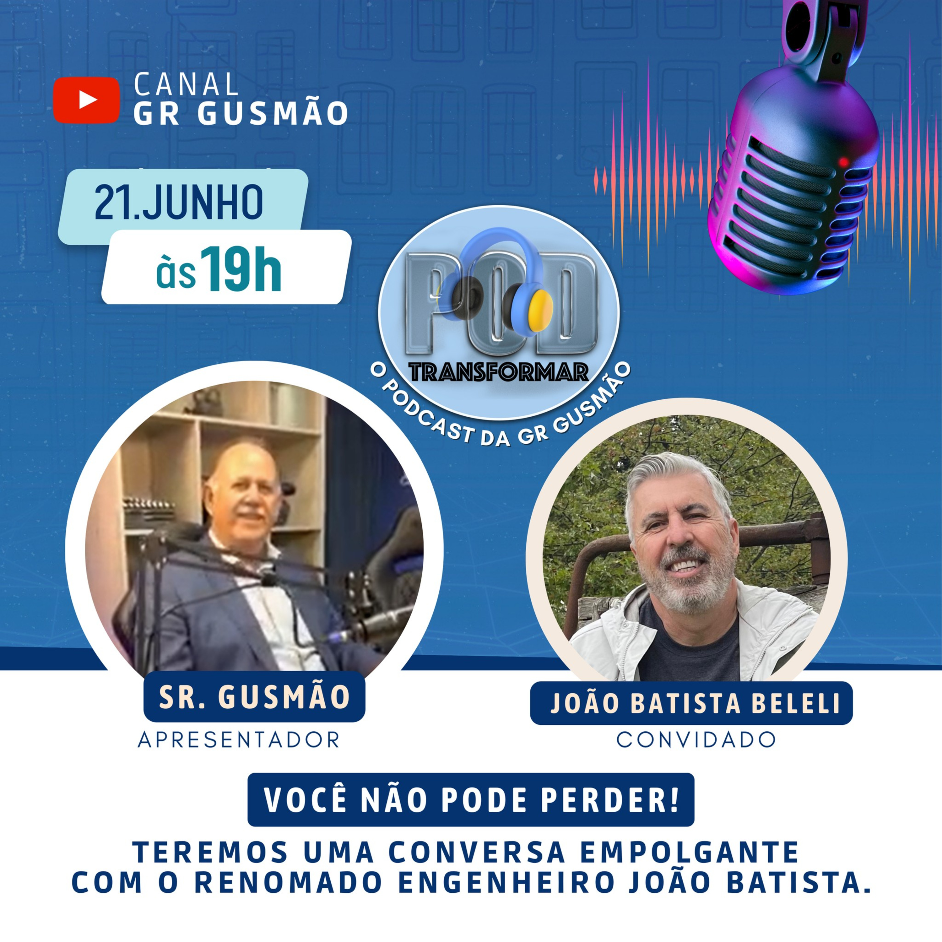 Podcast Podtransformar - EP05 - com Eng. João Batista Eleli episode artwork