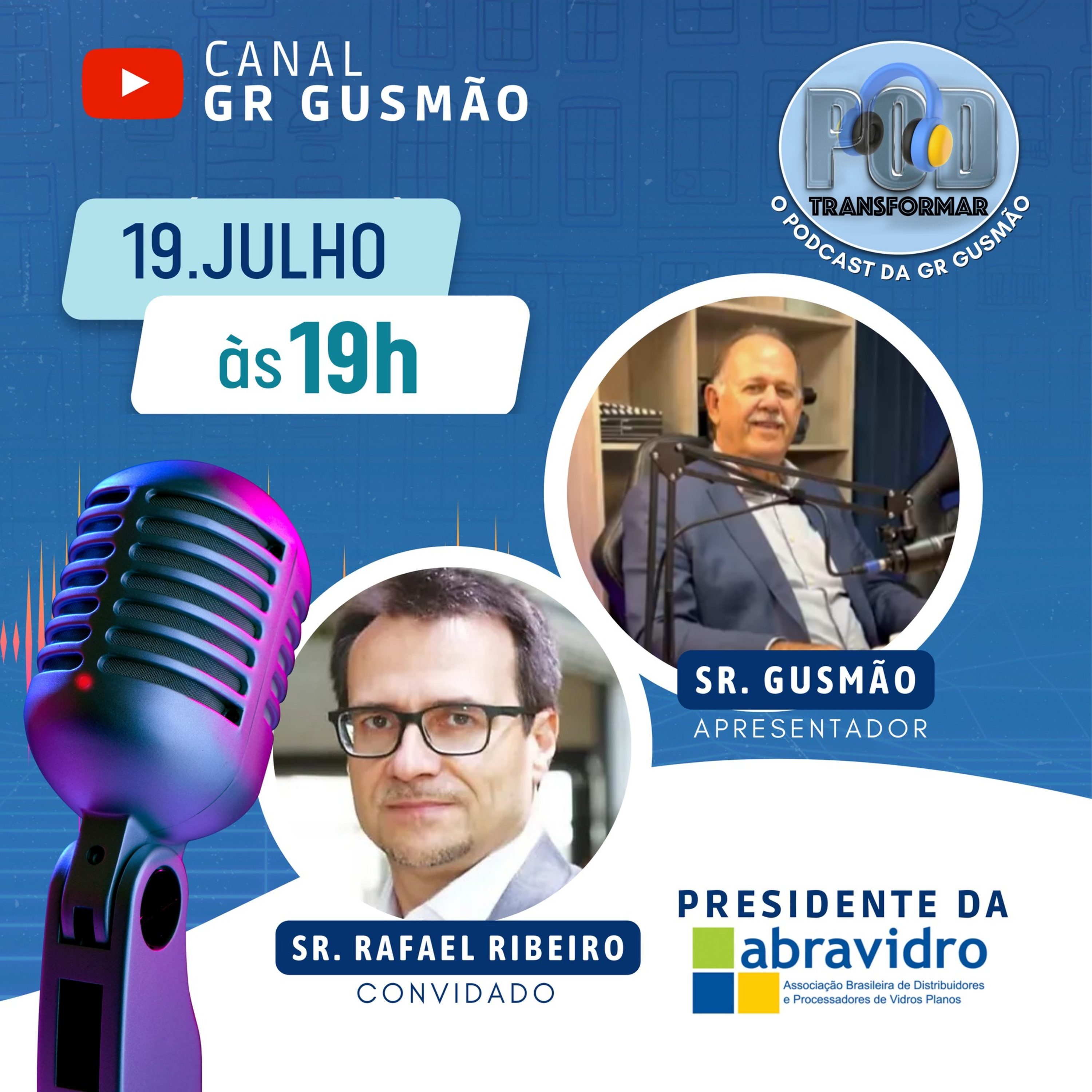 Rafael Ribeiro ( Presidente da Abravidro) | PodTransformar | EP09 episode artwork