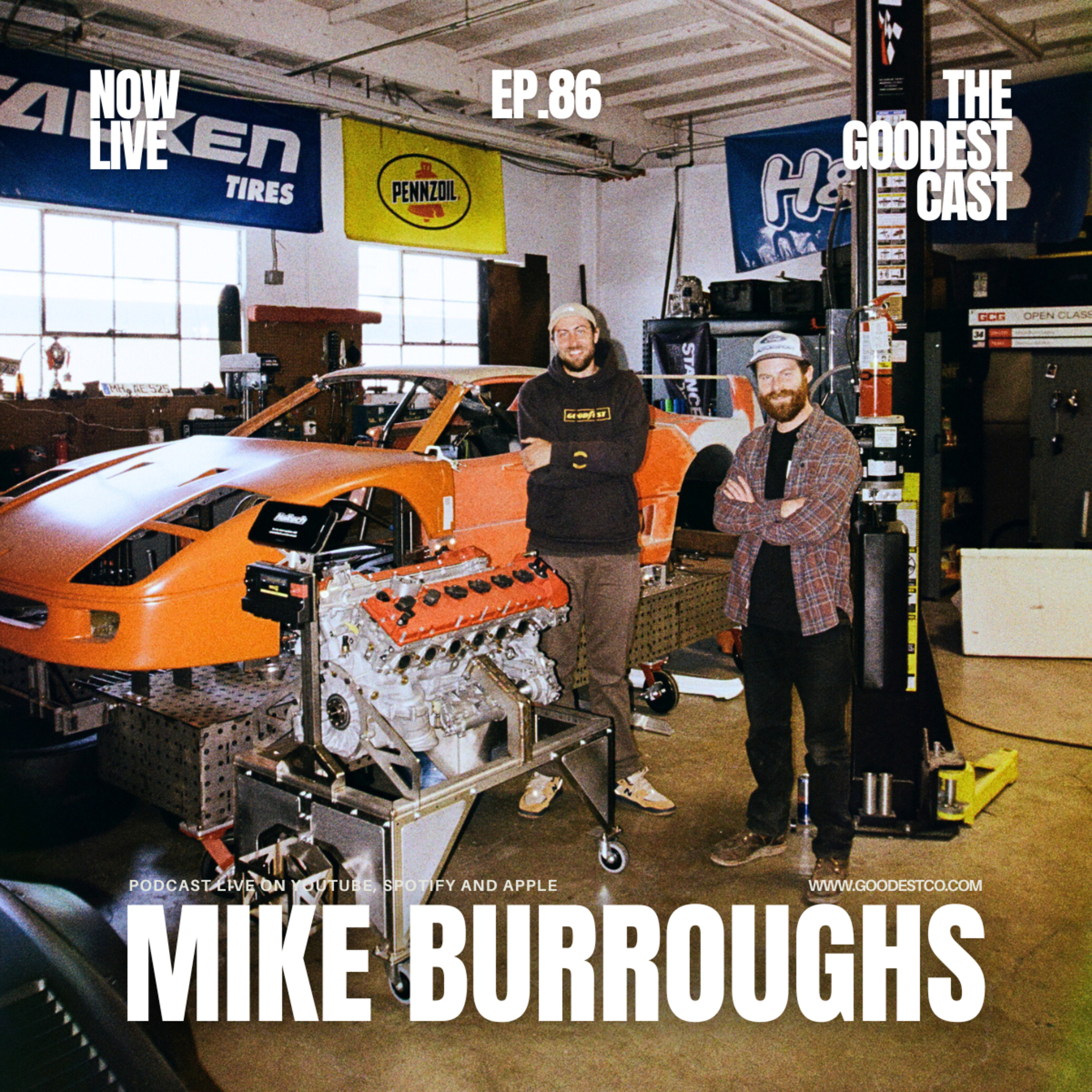 From Forums to Ferraris: The StanceWorks Journey with Mike Burroughs | Goodest Cast EP. 86