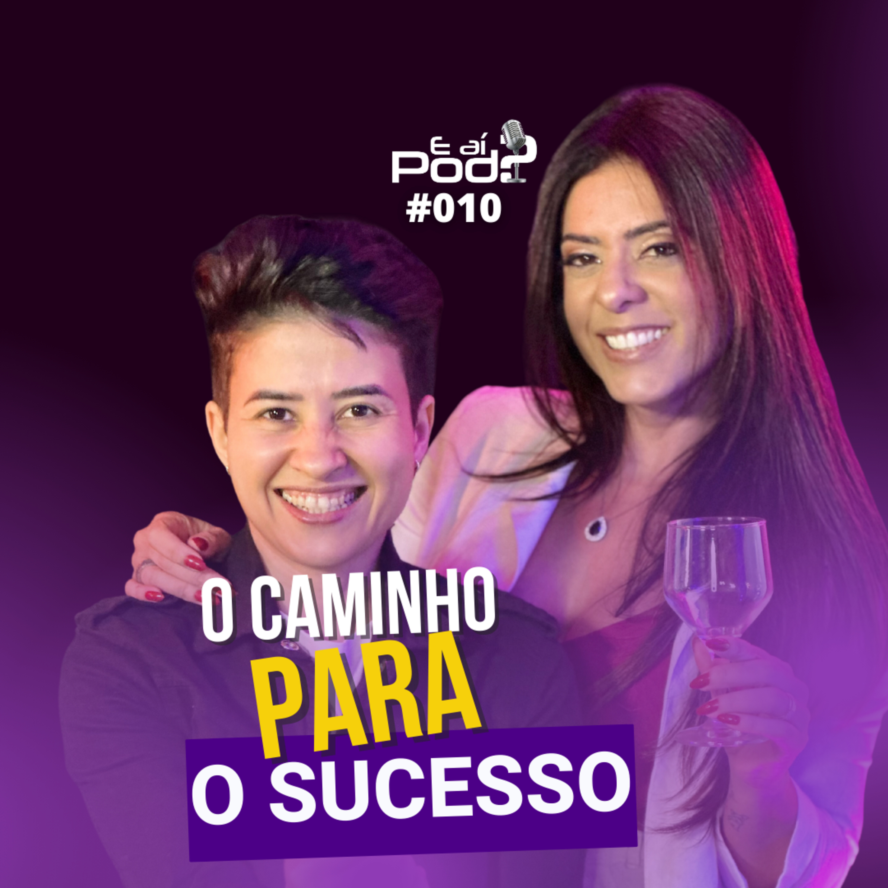 E aí, pod?