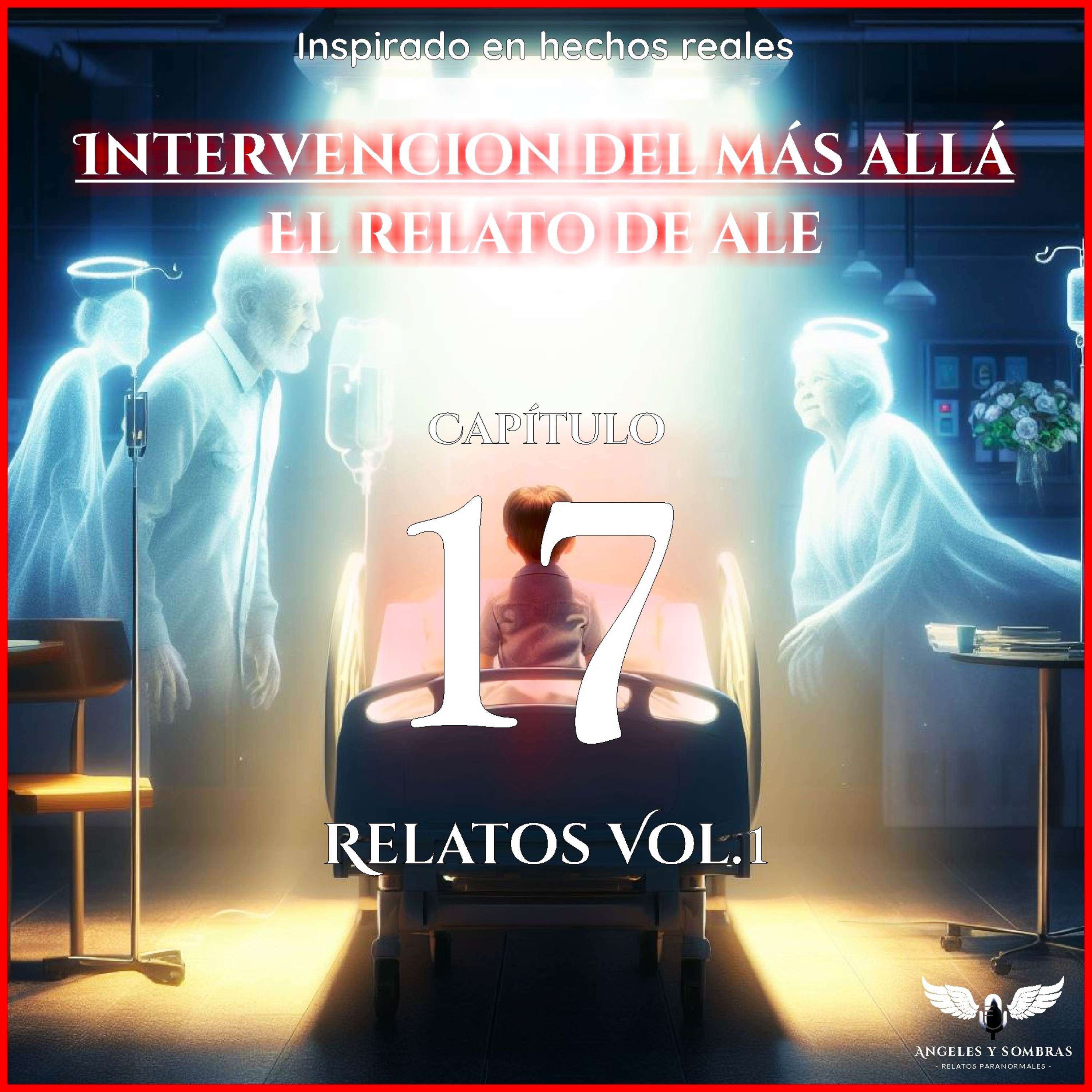 Intervención del más allá | Relatos Vol. 1 Cap. 17 episode artwork