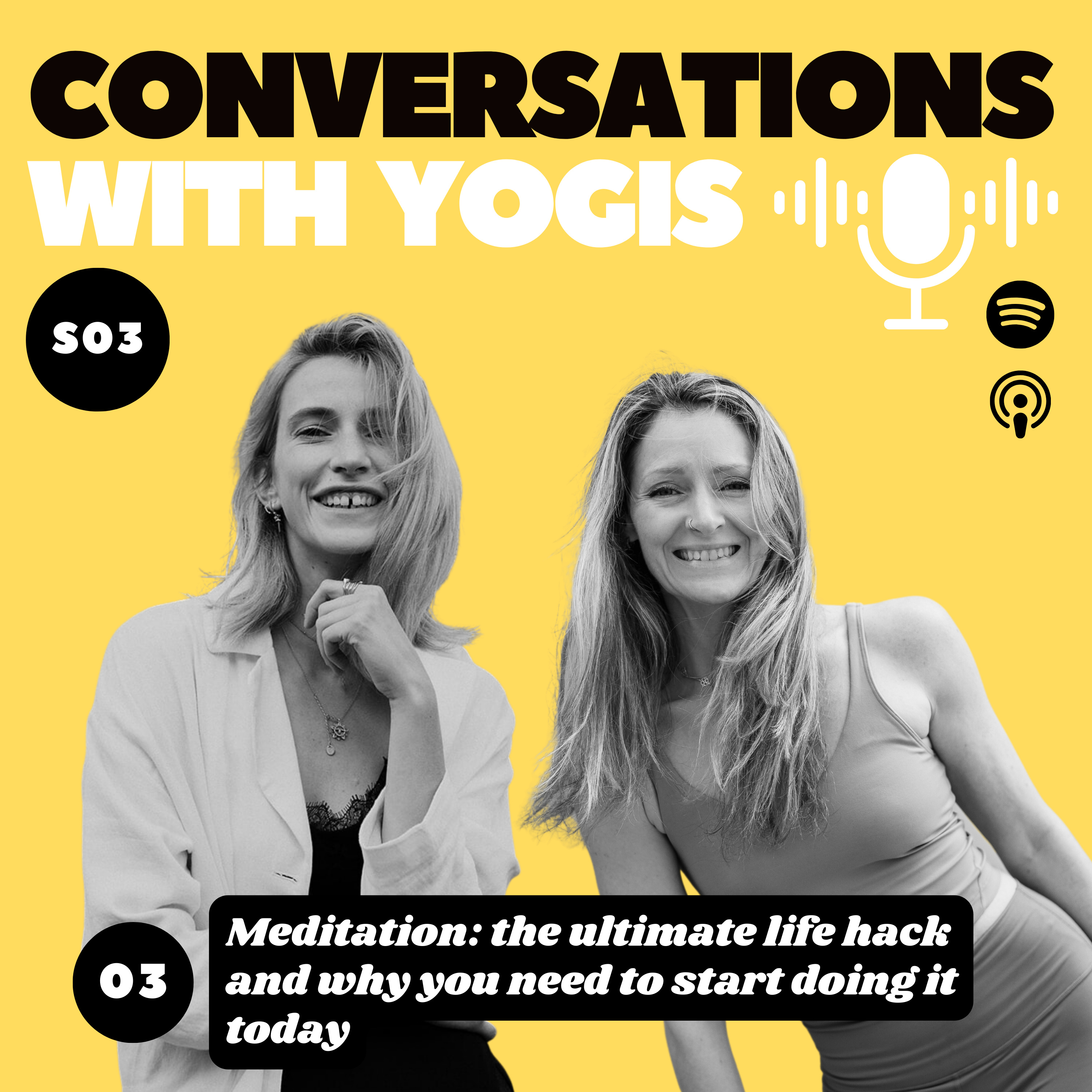 S03 E03: Meditation - the ultimate life hack and why you need to start doing it today episode artwork