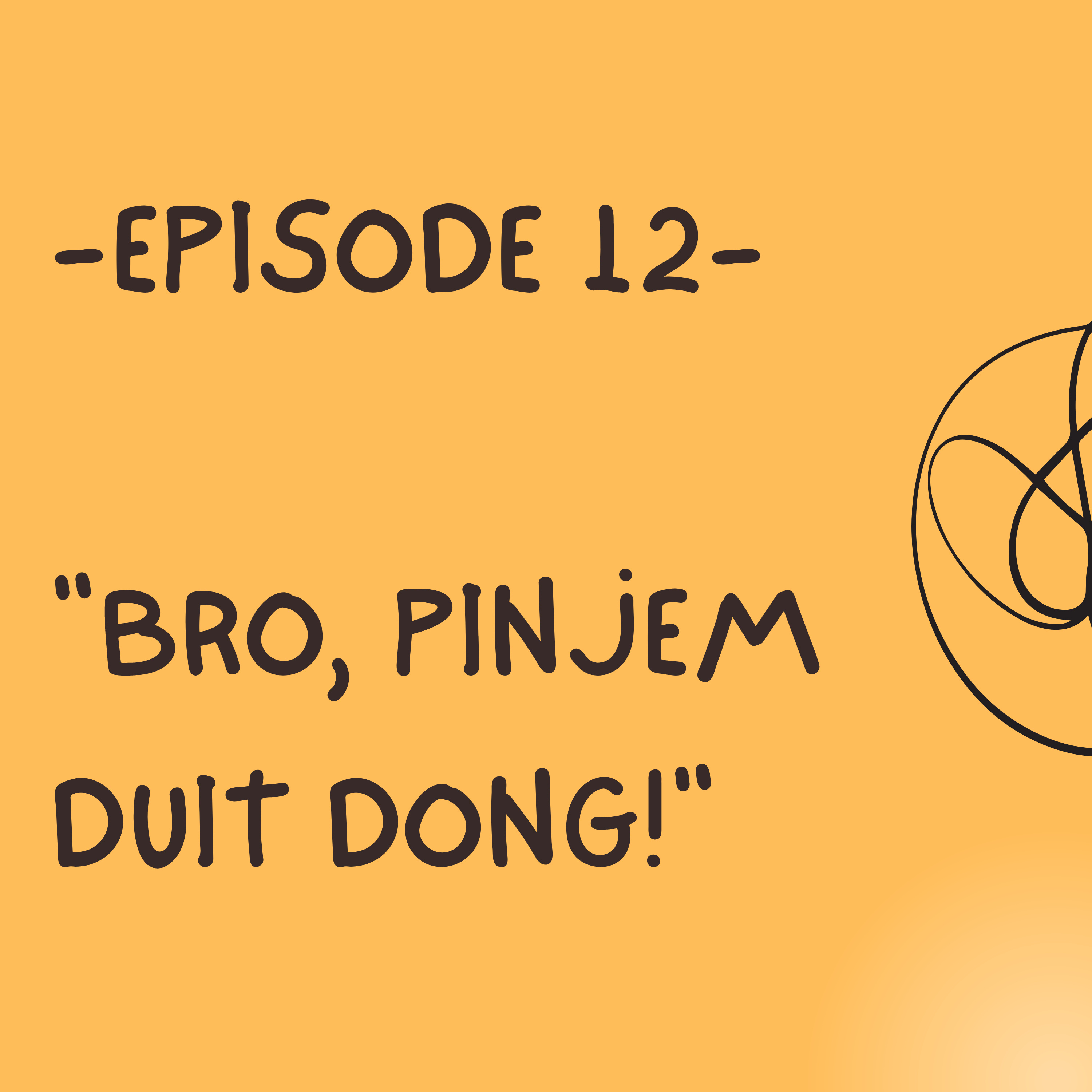 "Bro, Pinjem Duit Dong!"