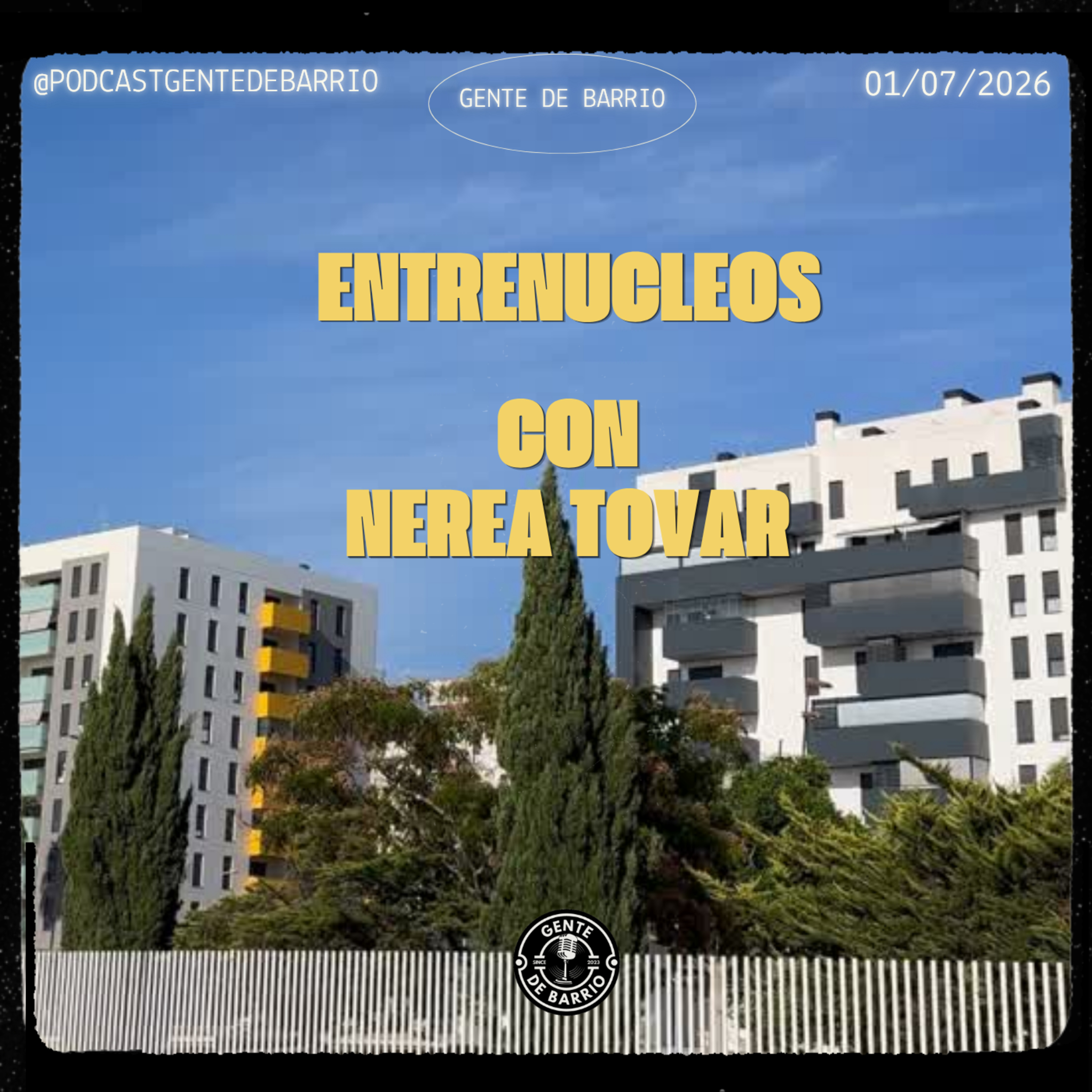 Capítulo 60 - Entrenúcleos | Con Nerea Tovar episode artwork
