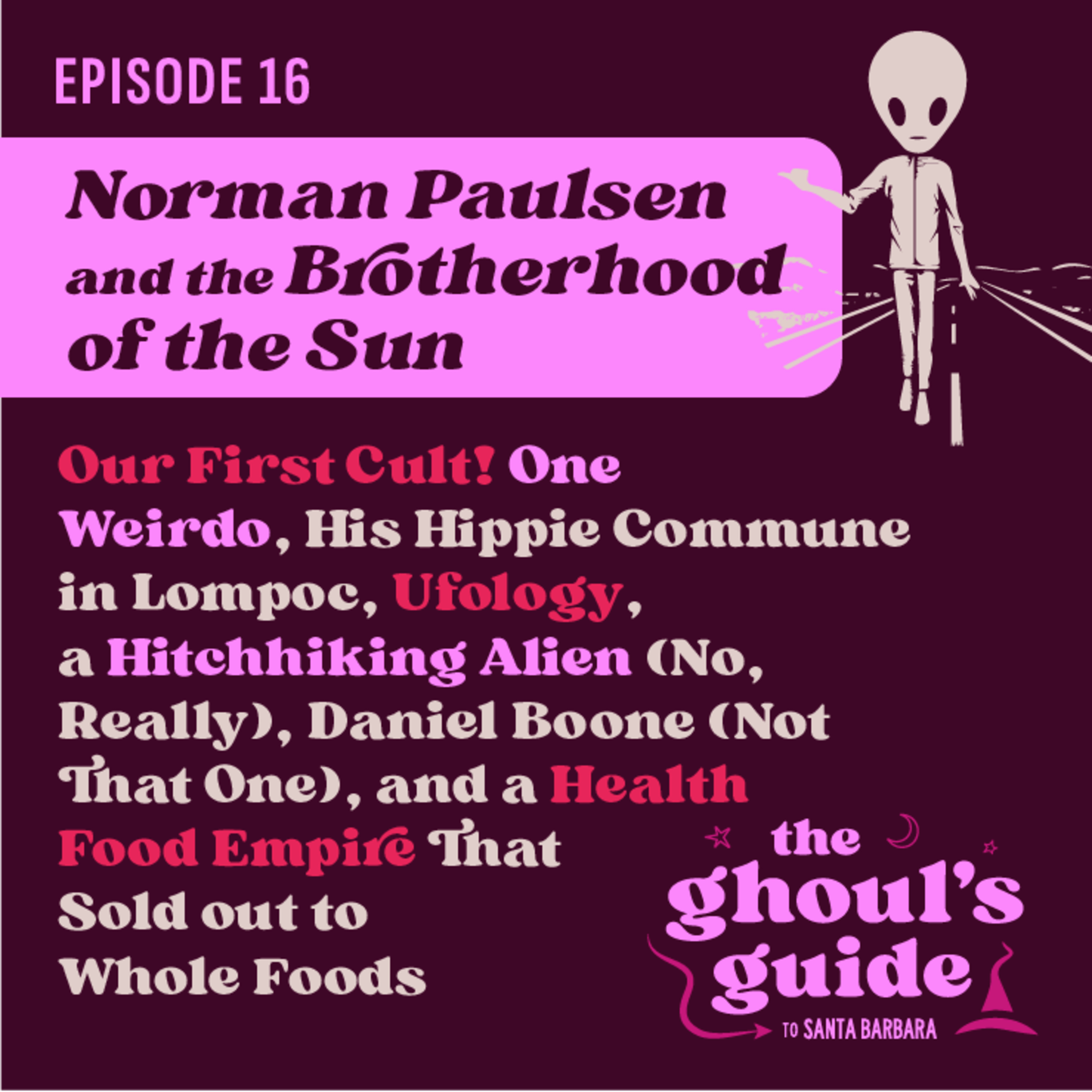 The Ghoul’s Guide to Santa Barbara