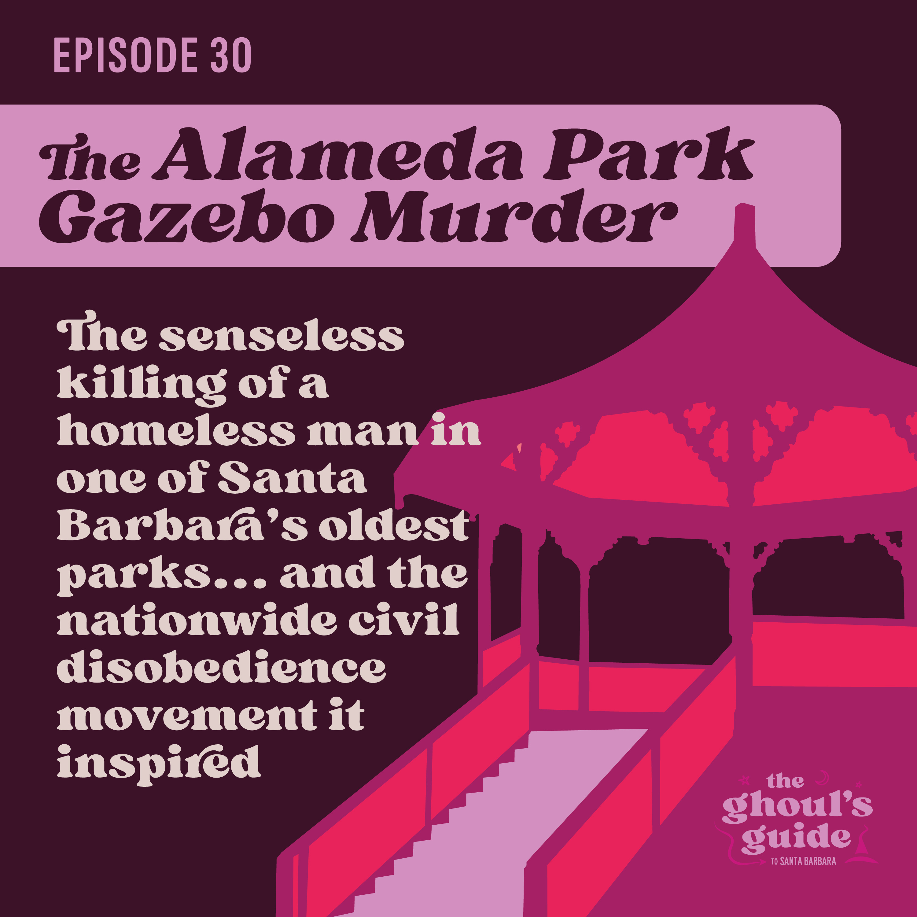 The Ghoul’s Guide to Santa Barbara