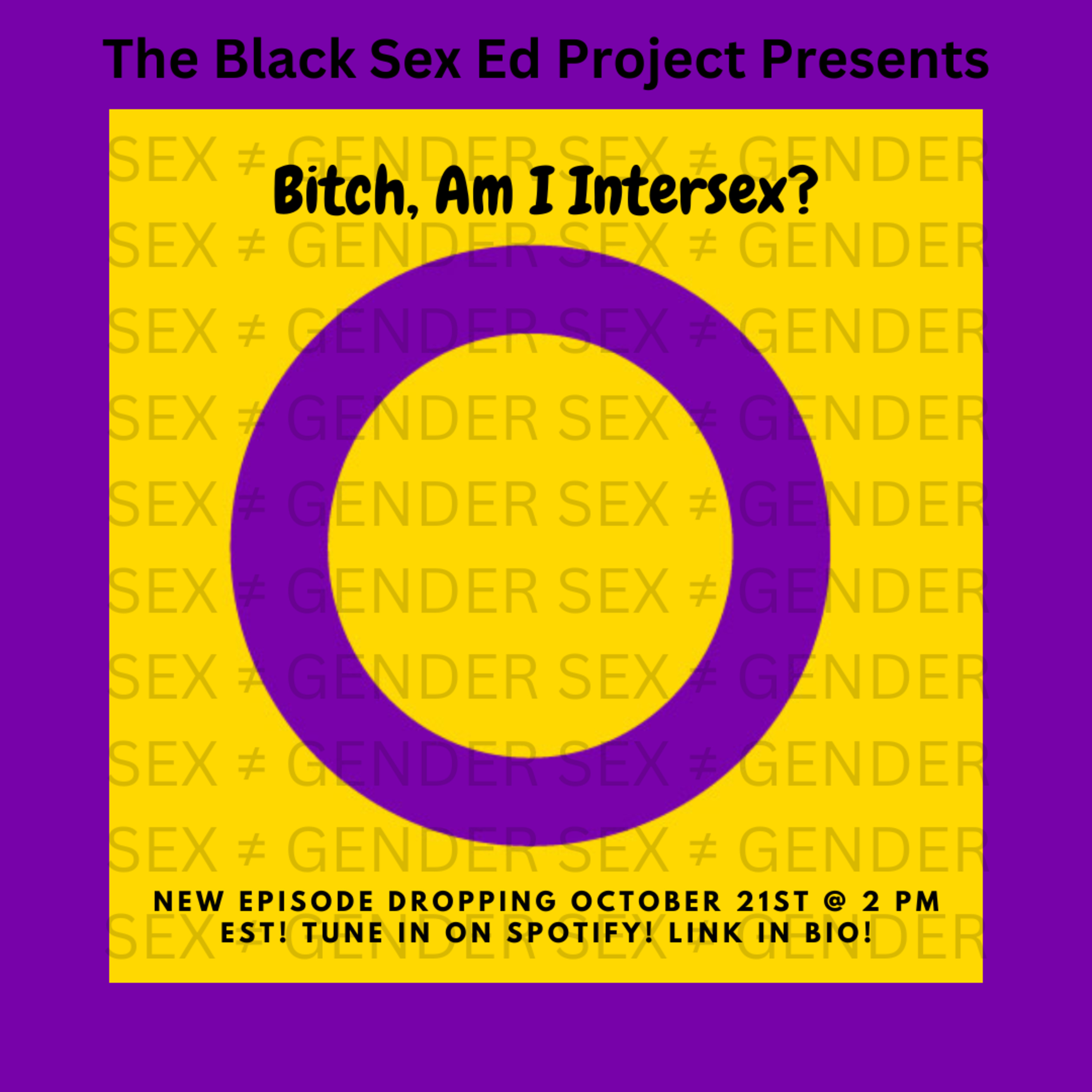The Black Sex Ed Project Presents: Sexploratory Studies