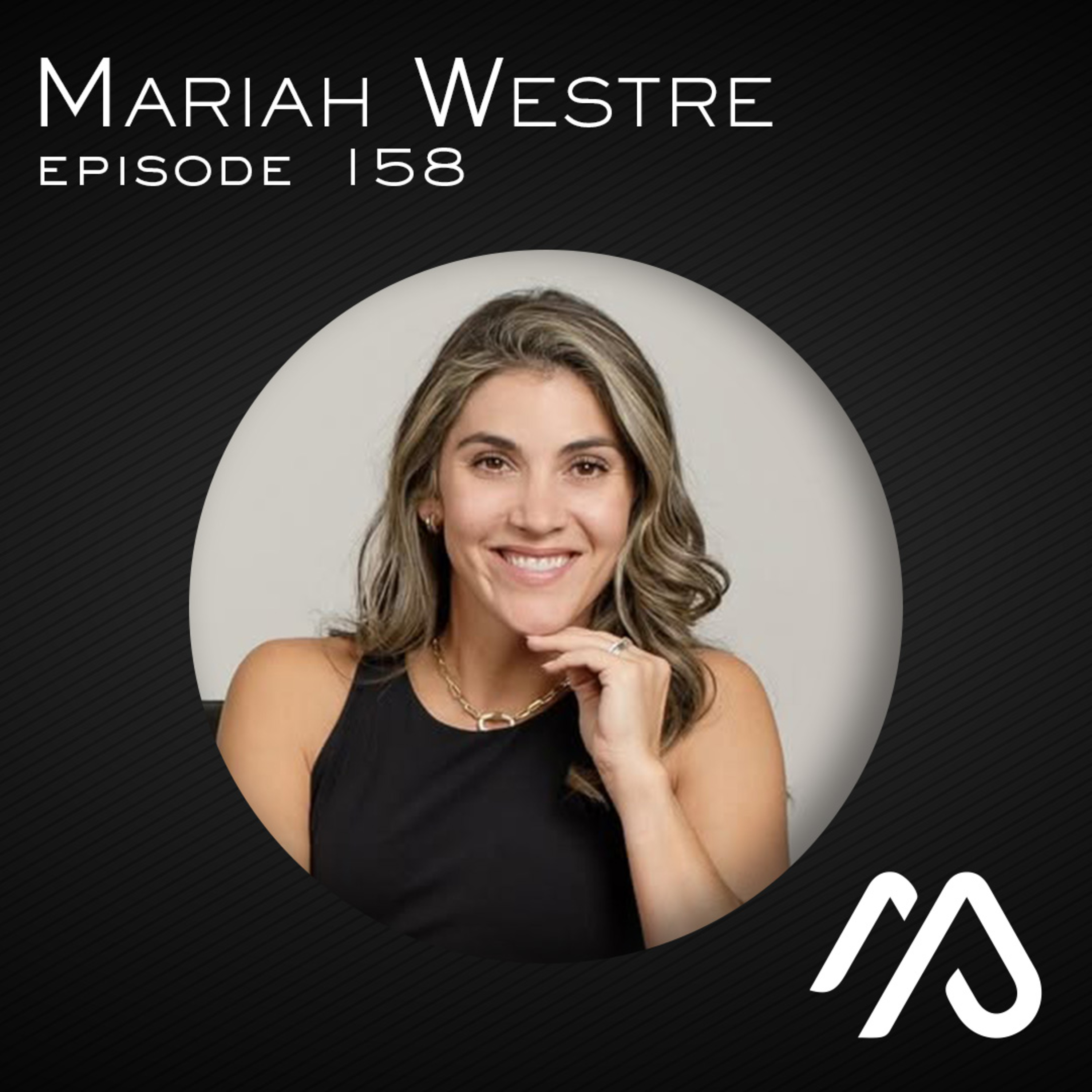 Episode 158 - Mariah Westre - Montana Made Home episode artwork