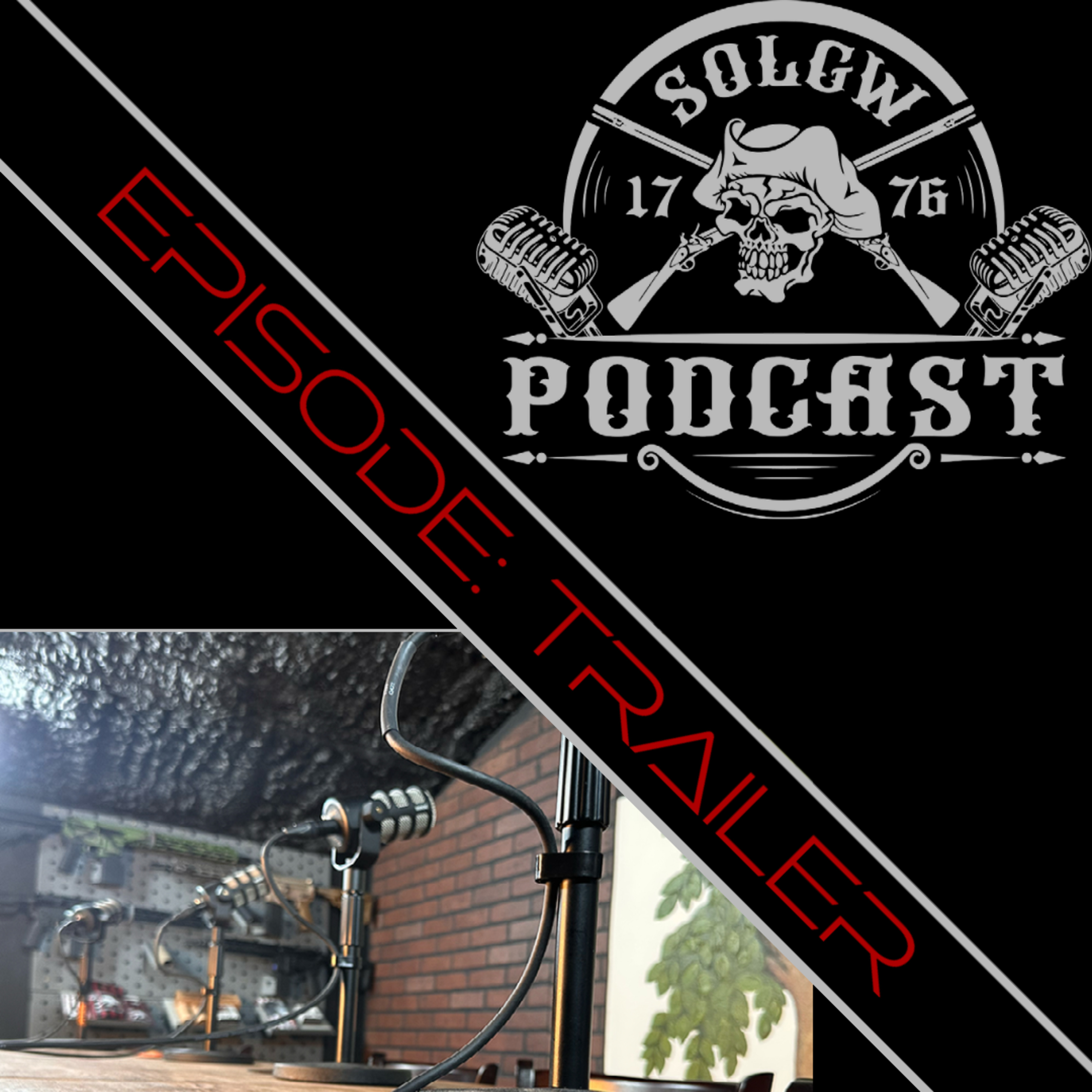 SOLGW Podcast w/ Mike and Kyle