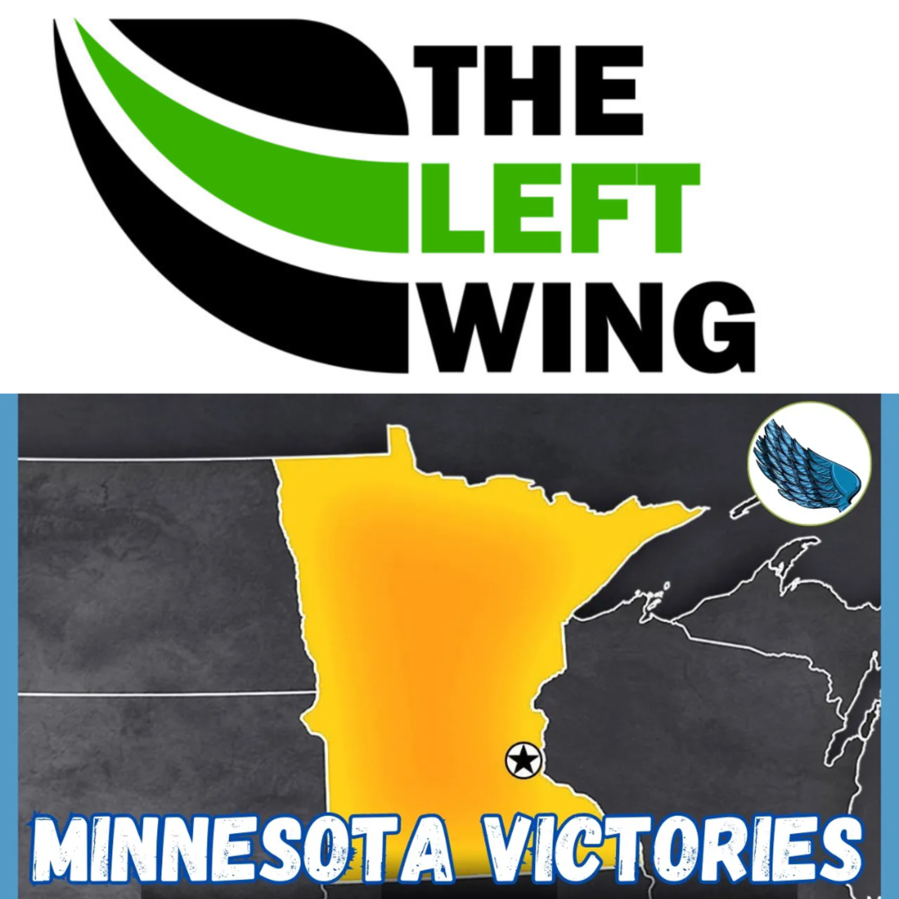 Minnesota's Passes A LANDSLIDE Of Progressive Legislation - The Left Wing 4.1 episode artwork