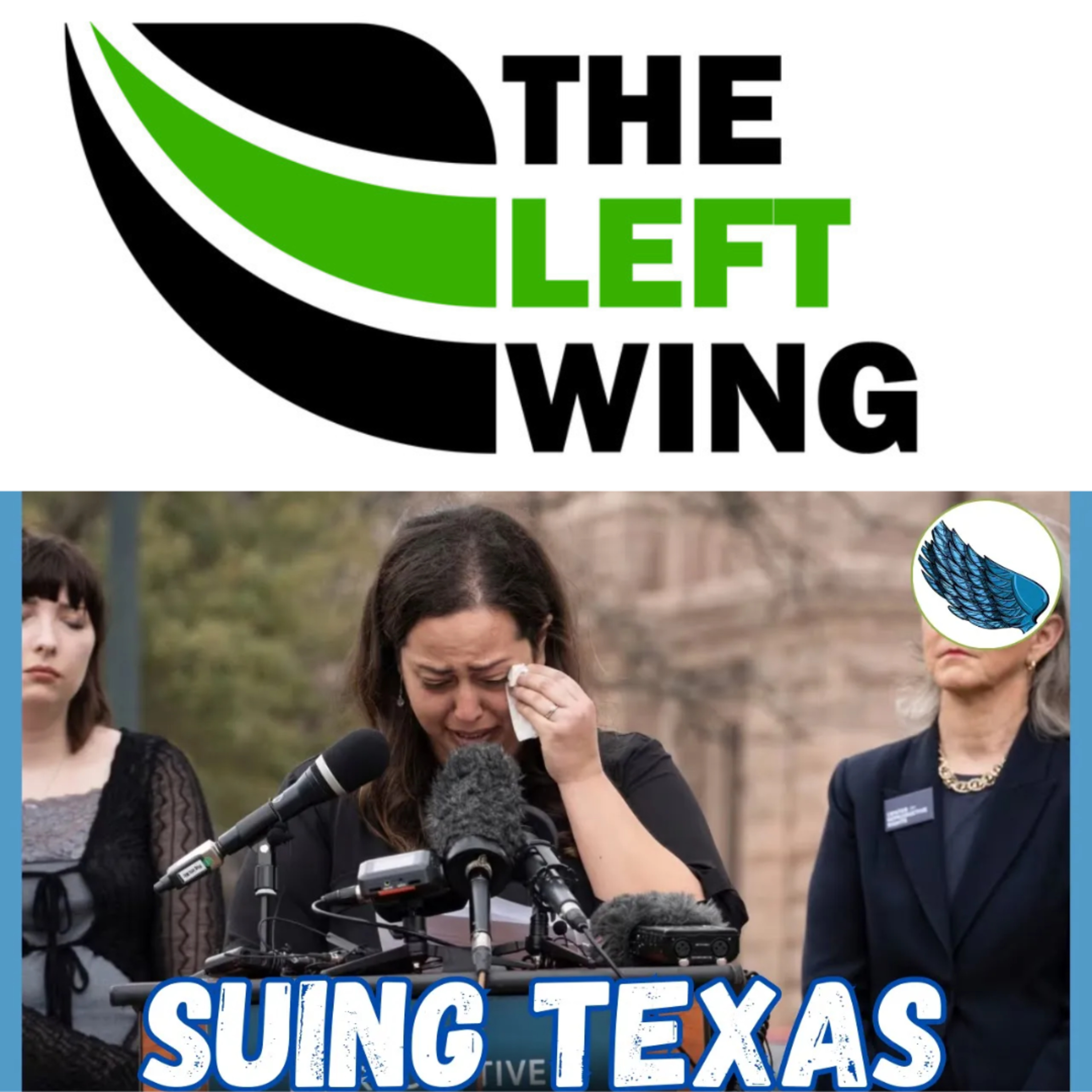 Why 8 Women Are SUING Texas Over Abortion Ban - The Left Wing 4.2 episode artwork