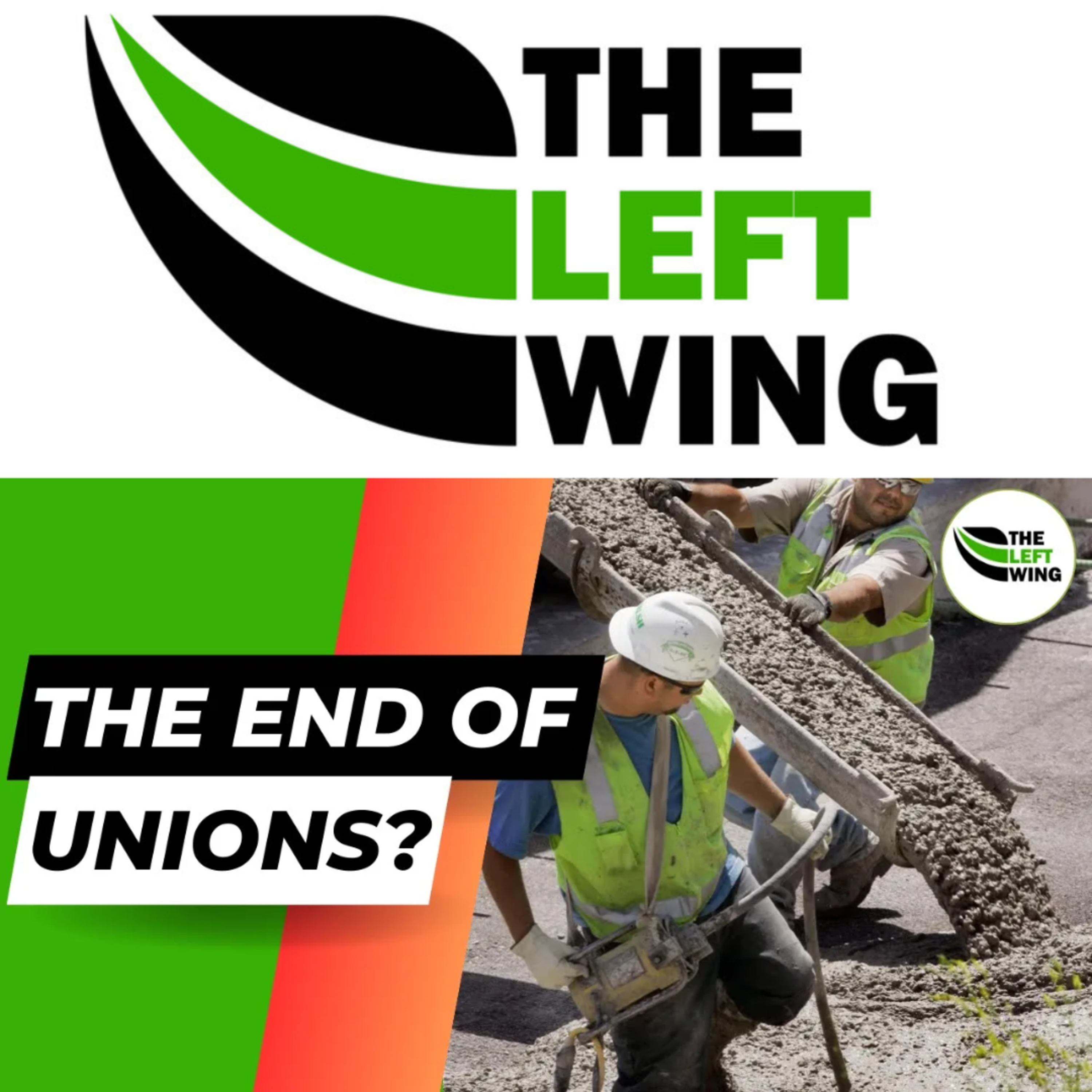 WORST Decision They've Made Yet? Supreme Court Deals Devasting Blow To Workers - The Left Wing 6.3 episode artwork