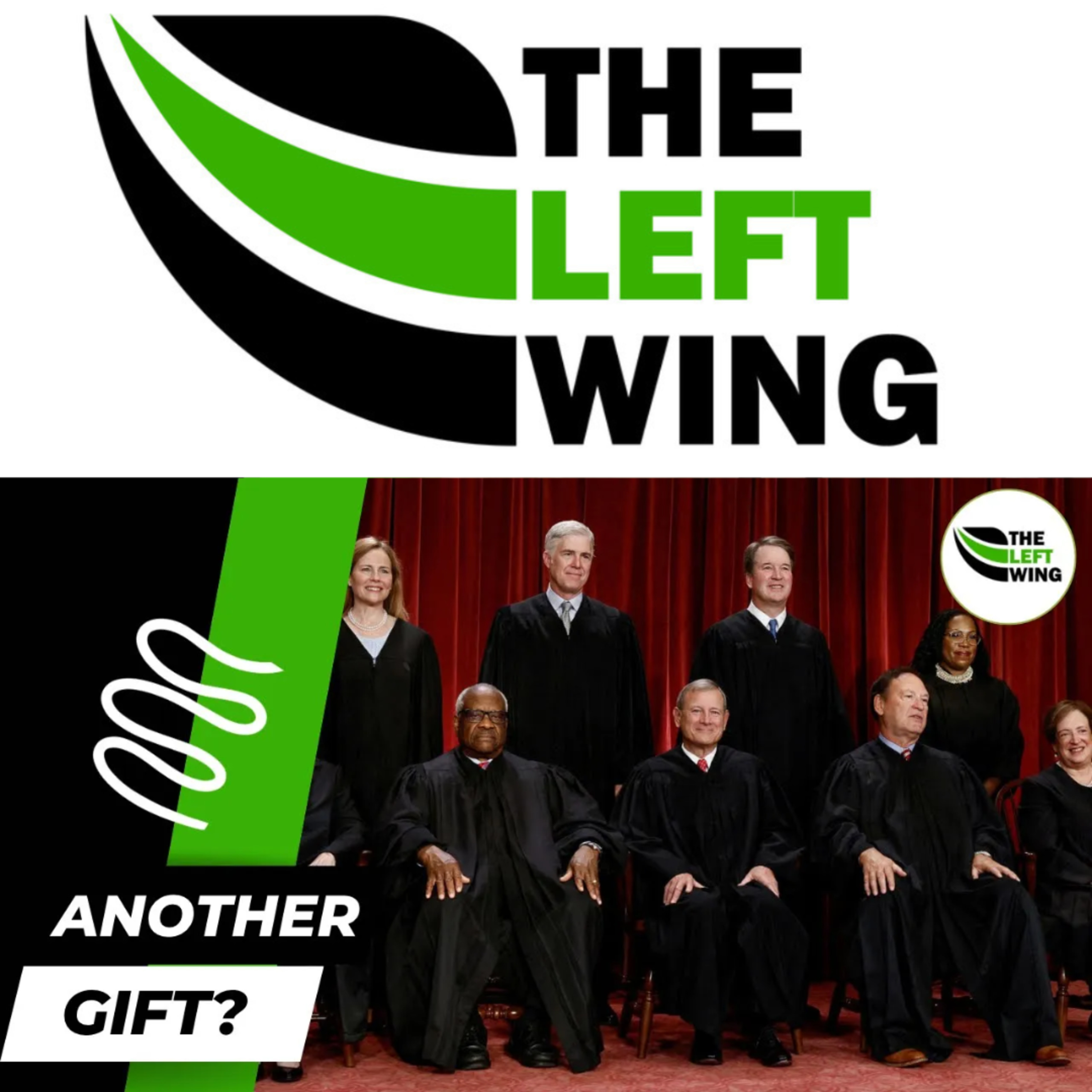 Supreme Court Authorizes New Manchin-Backed Project Despite Public BACKLASH | The Left Wing 14.2 episode artwork