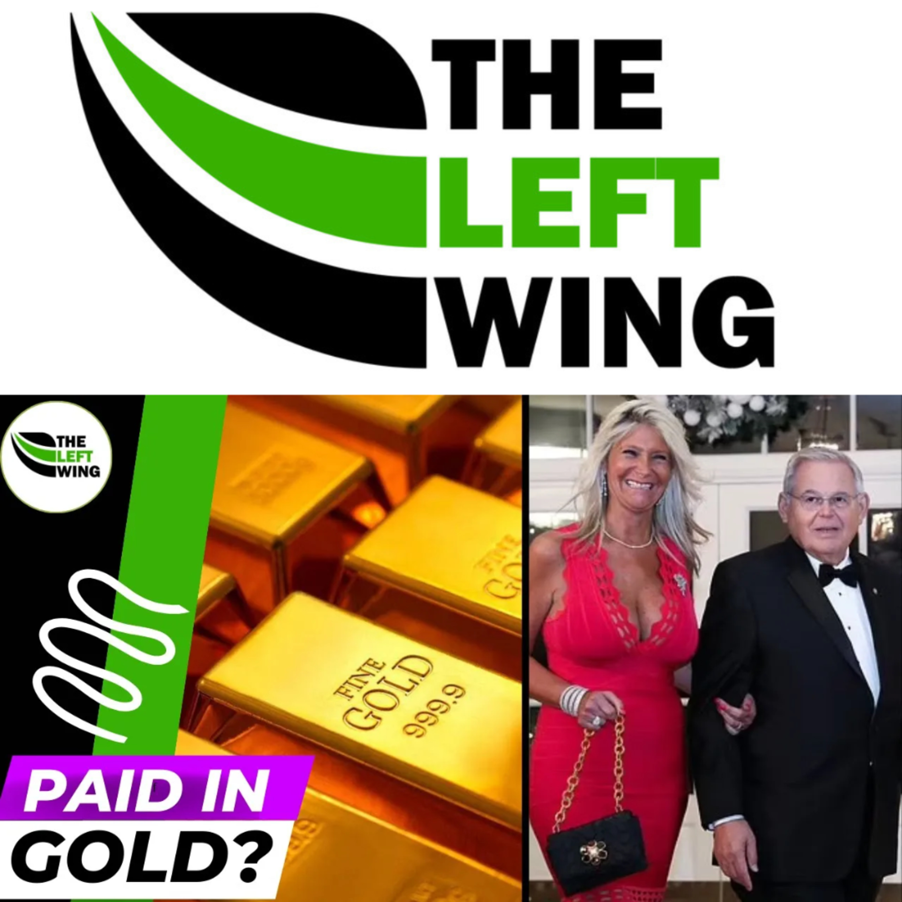 Senator Bob Menendez Faces Bribery Charges! Did He Take $$ From Egypt? | The Left Wing 22.4 episode artwork