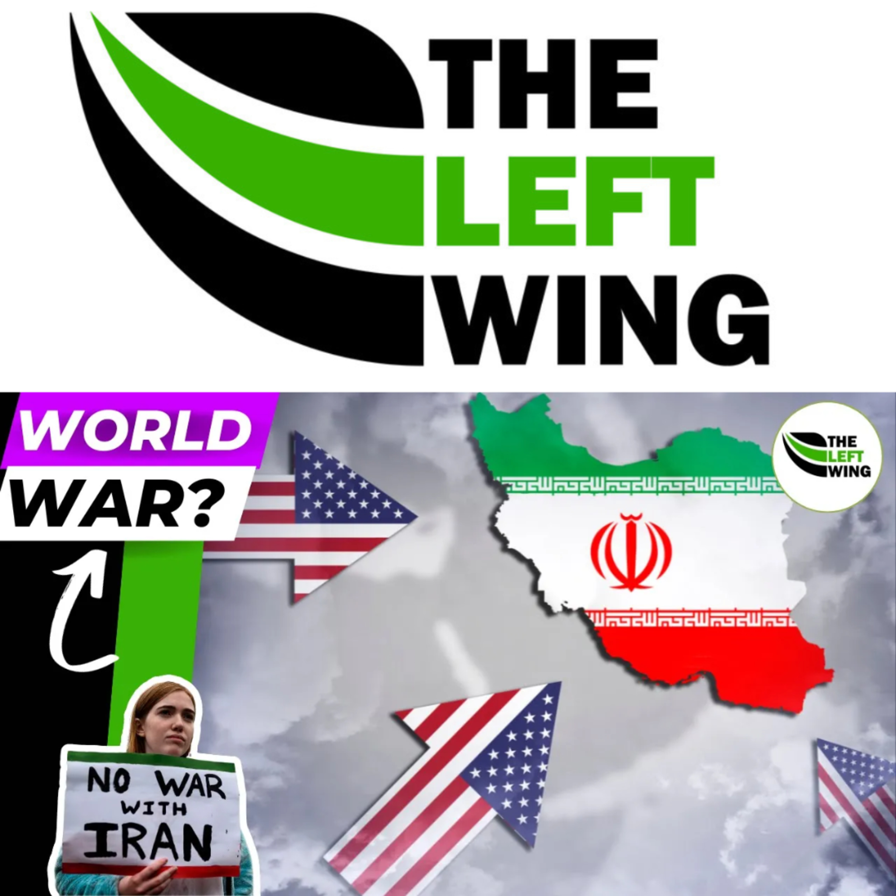 World War 3? U.S. Threatens WAR WITH IRAN If American Troops Attacked In Israel | The Left Wing episode artwork