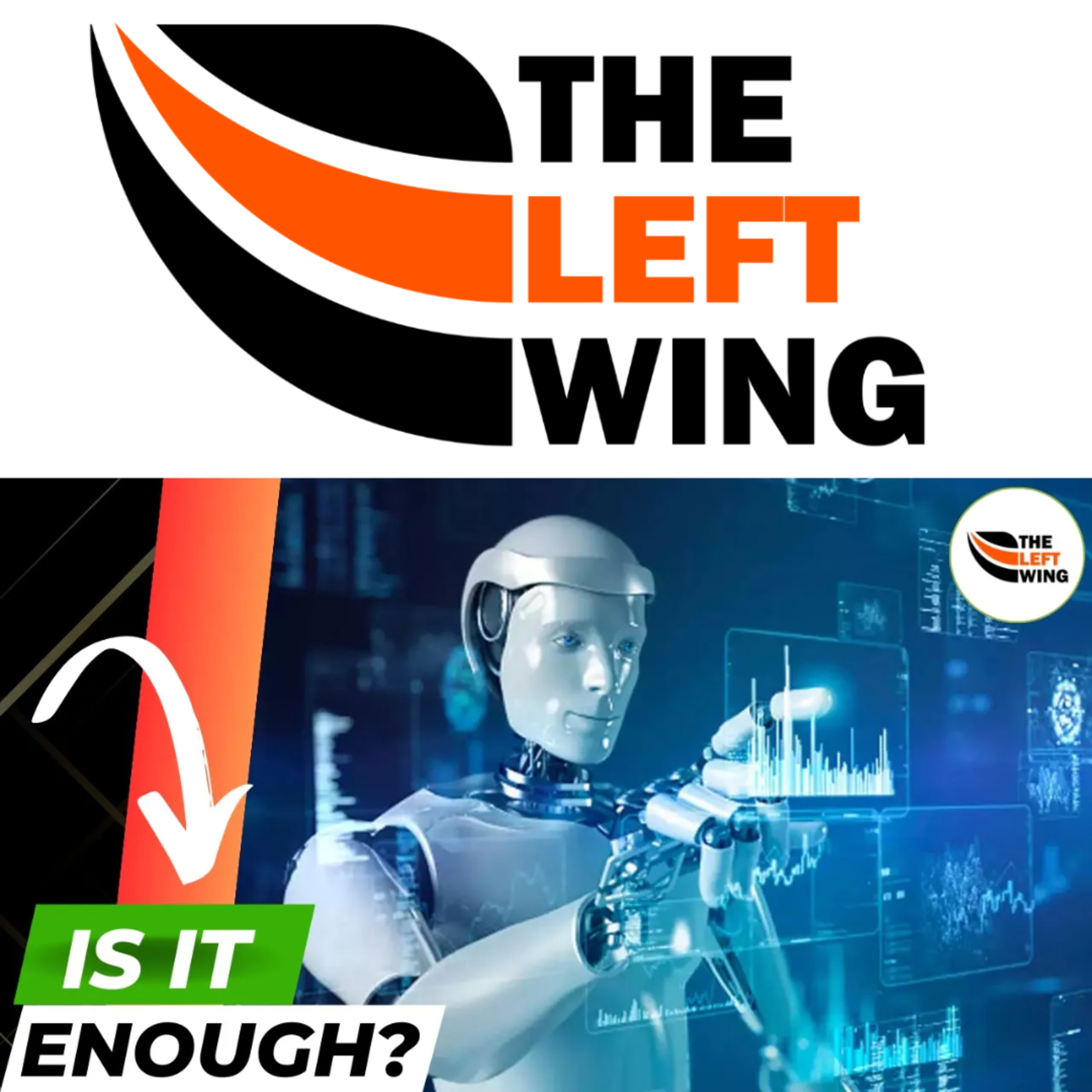 Do We Need PROTECTION From Artificial Intelligence? Biden Issues Executive Order | The Left Wing episode artwork
