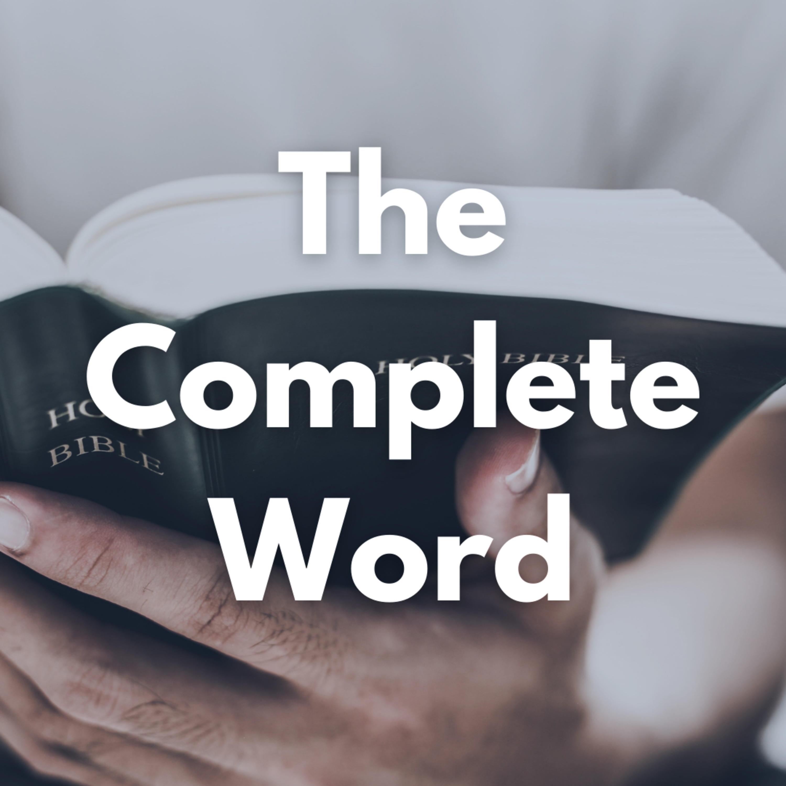 The Complete Word! - Pastor Harris episode artwork