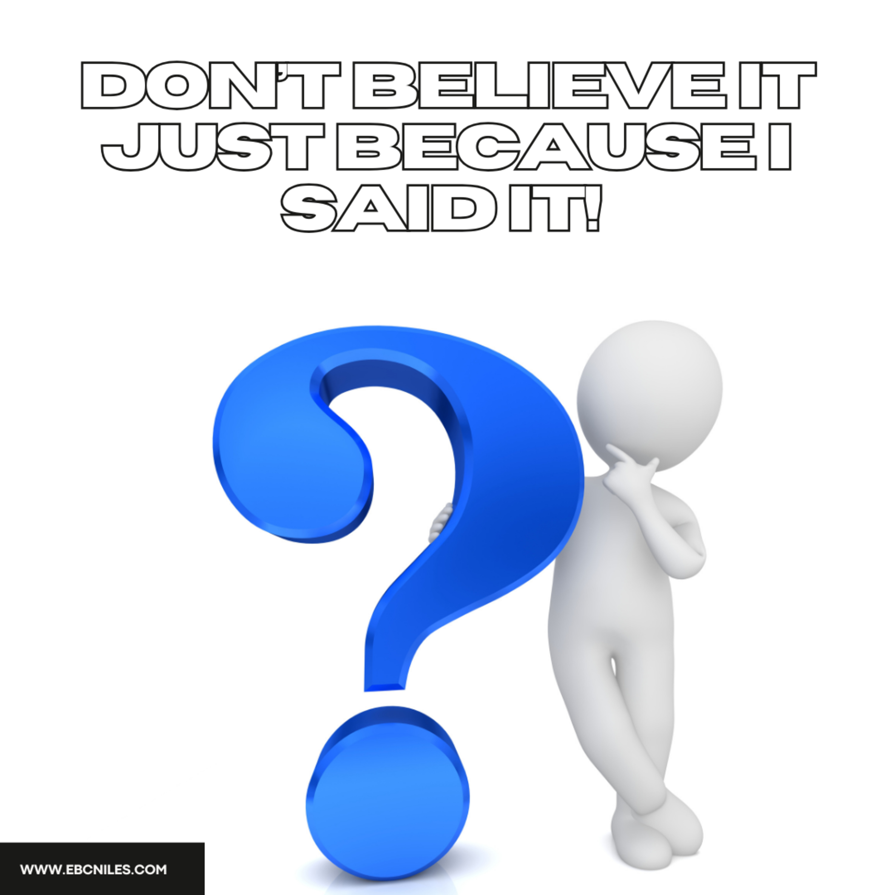 Don't Believe it Just Because I say It - Pastor Harris episode artwork