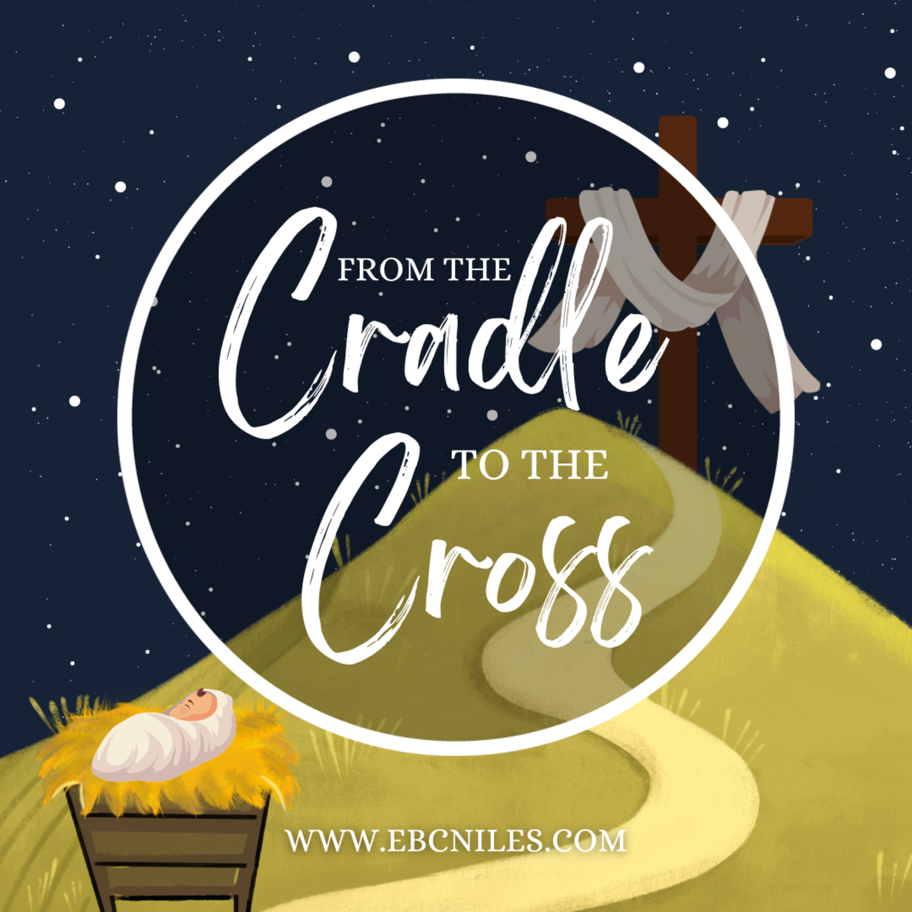 From the Cradle to the Cross: The Excitement of the Savior - Pastor Harris