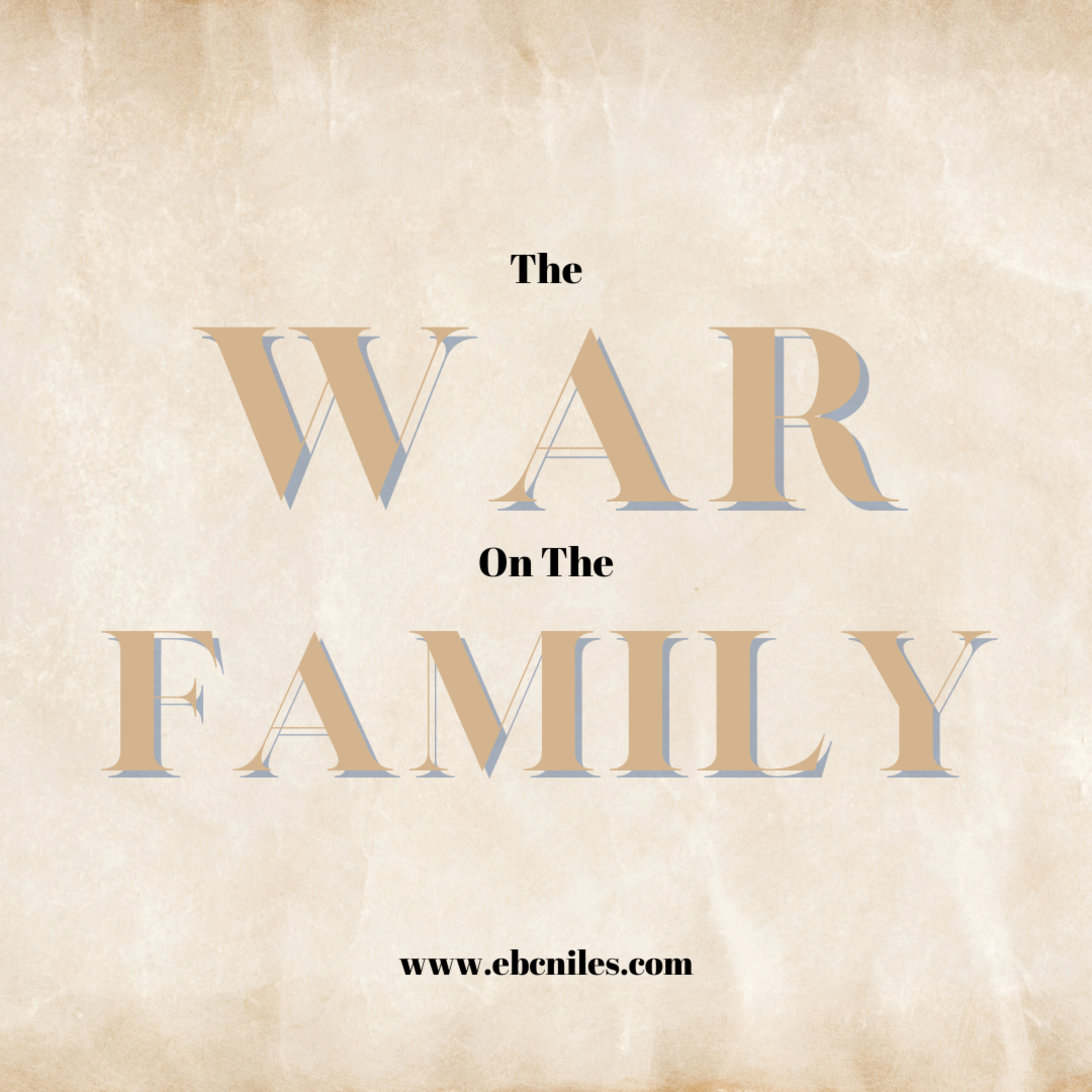 The War on the Family - Pastor Harris episode artwork