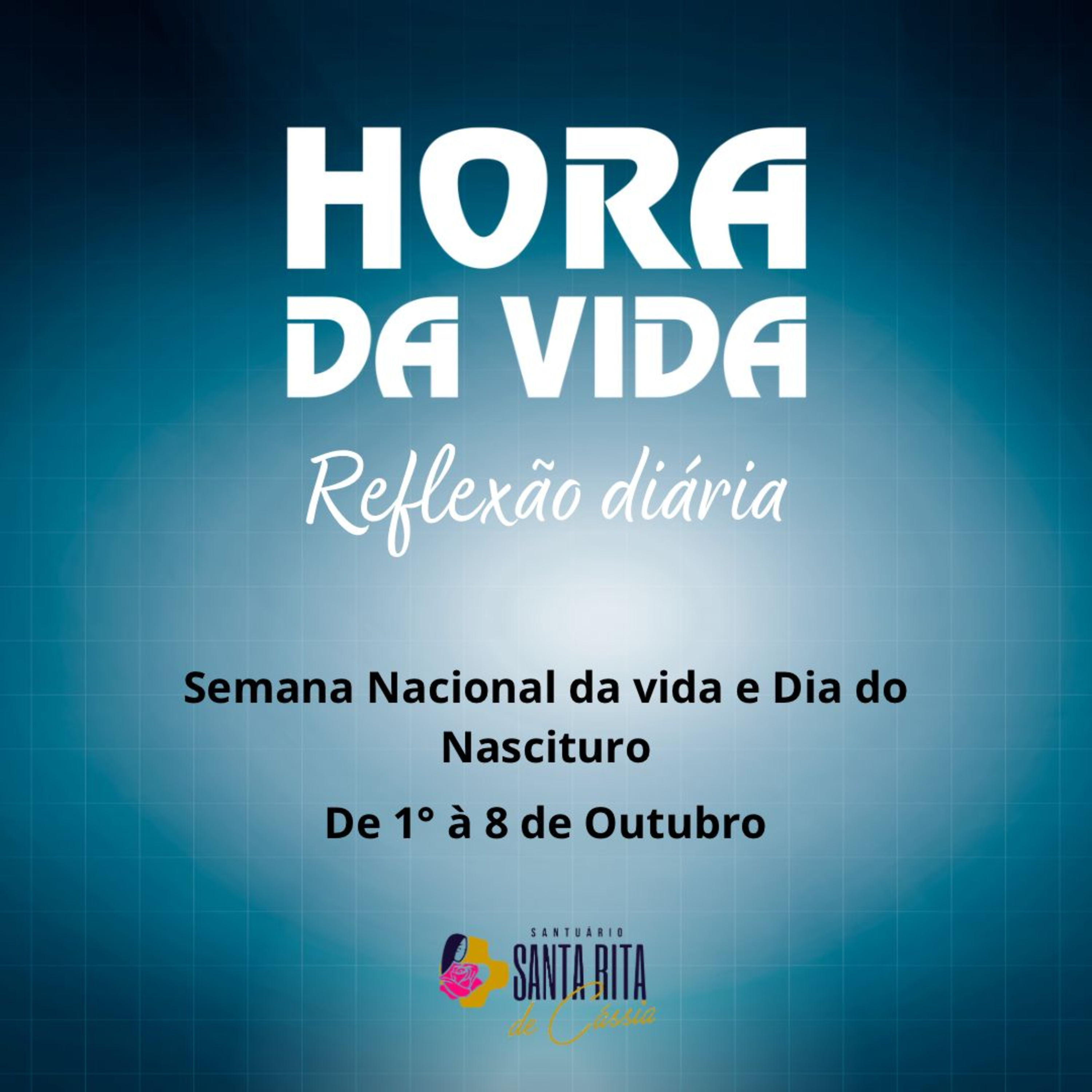 Hora da Vida - 05/10 - Reflexão diária da Semana da Vida episode artwork