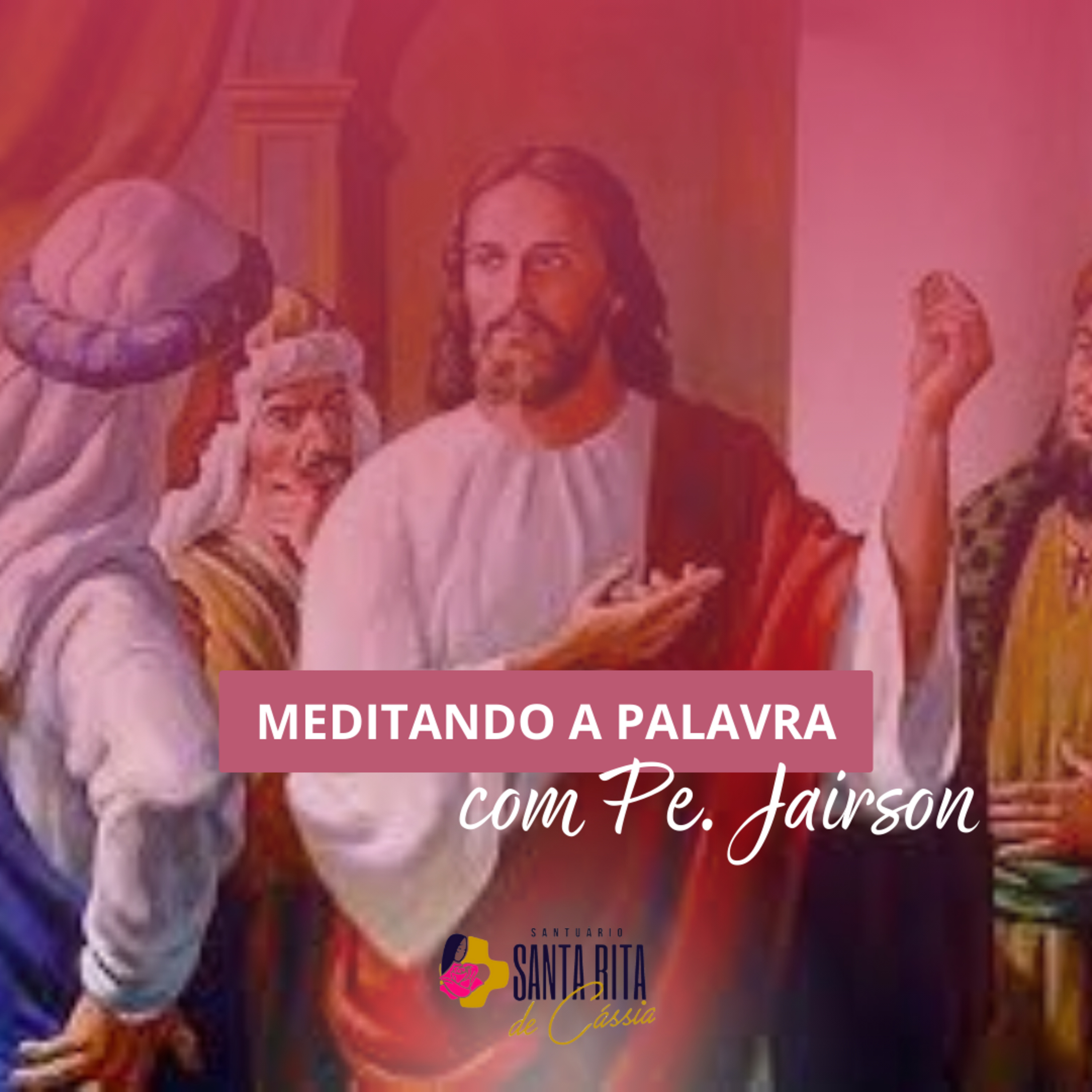 22/10/2023 - Meditando a Palavra com Pe. Jairson episode artwork